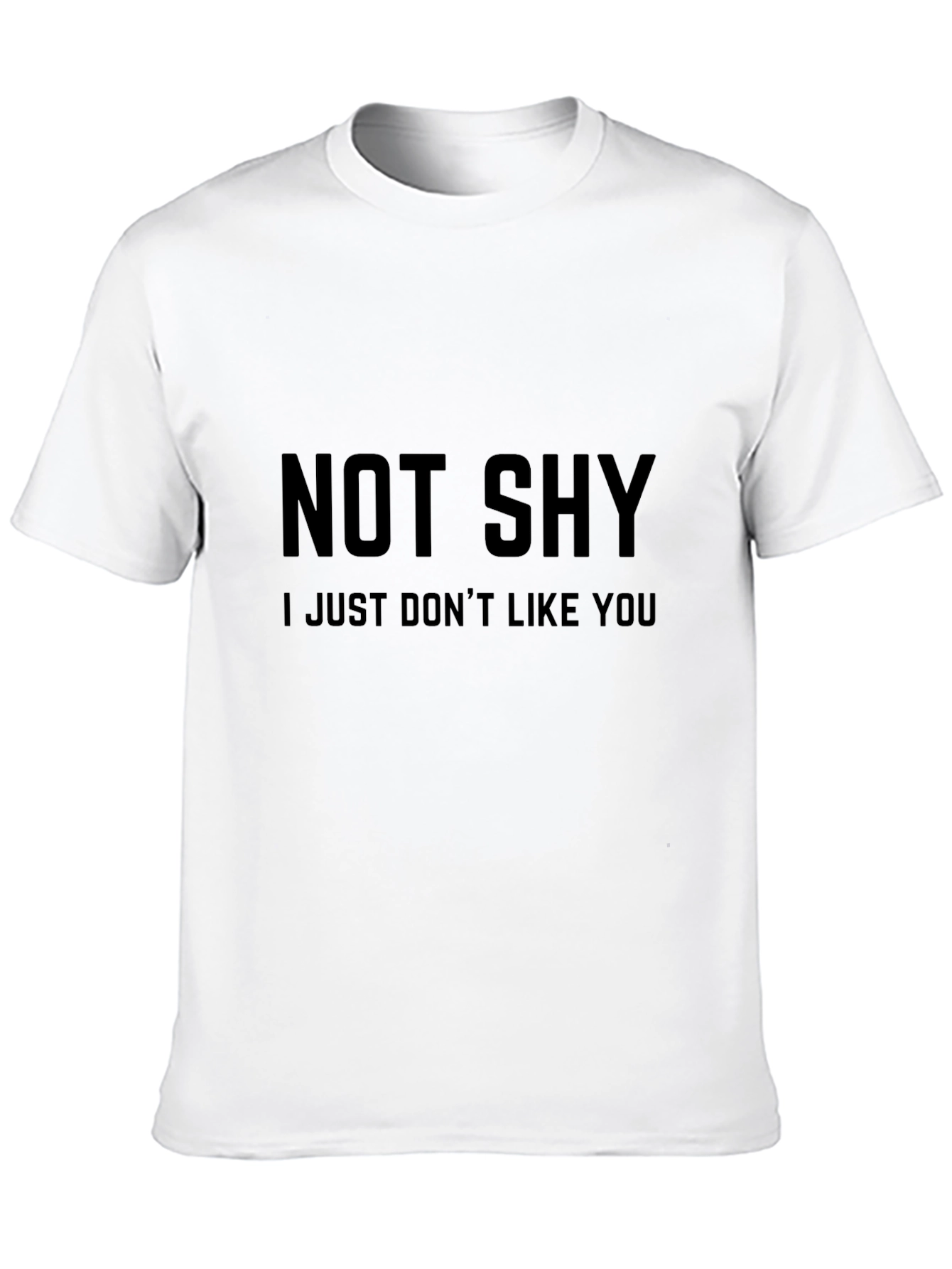 Black Not Shy Funny Sarcastic T-Shirt view 10