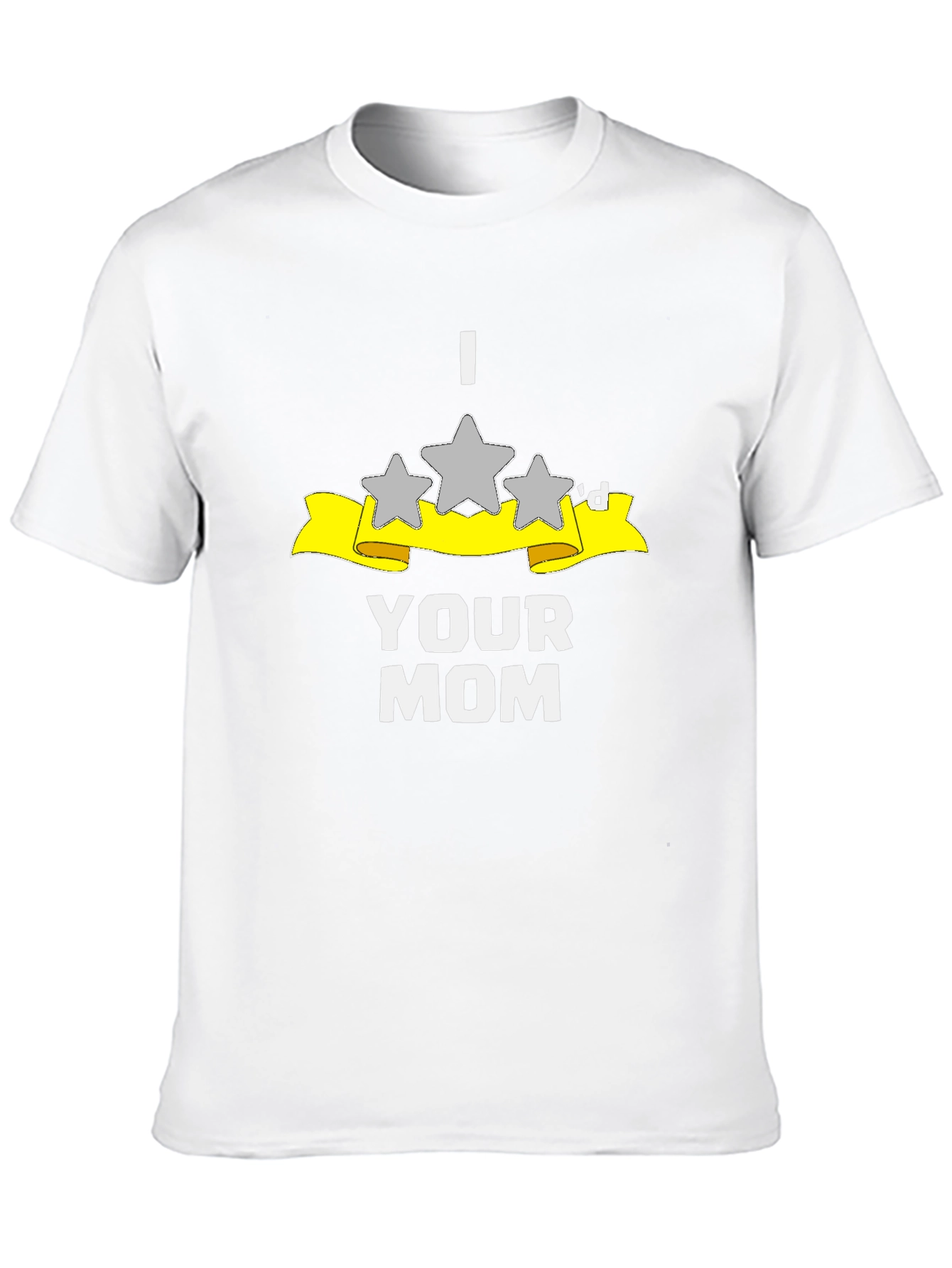 Black I Three Star'd Your Mom Funny T-Shirt view 10