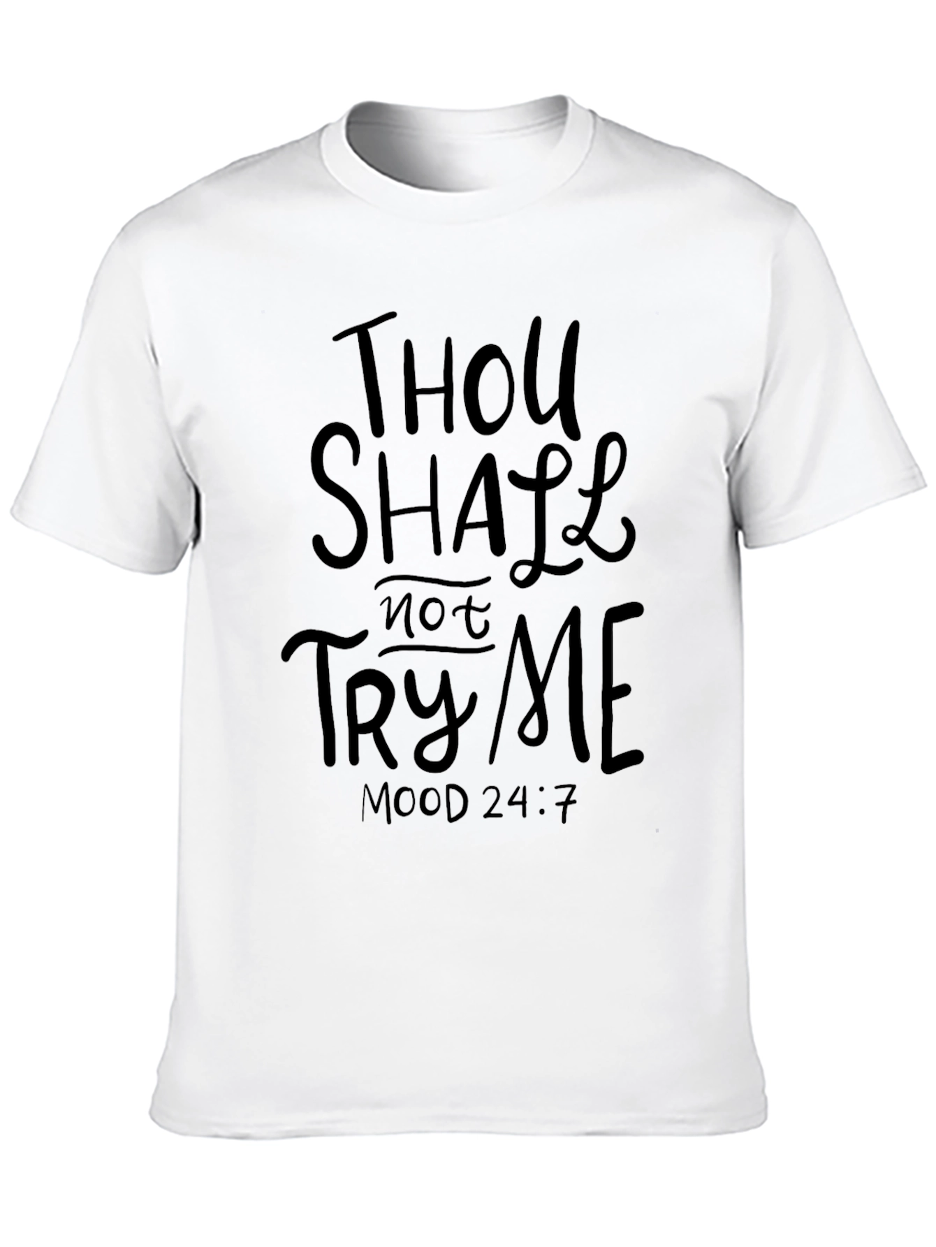 Black Thou Shalt Not Try Me Black T-Shirt view 10