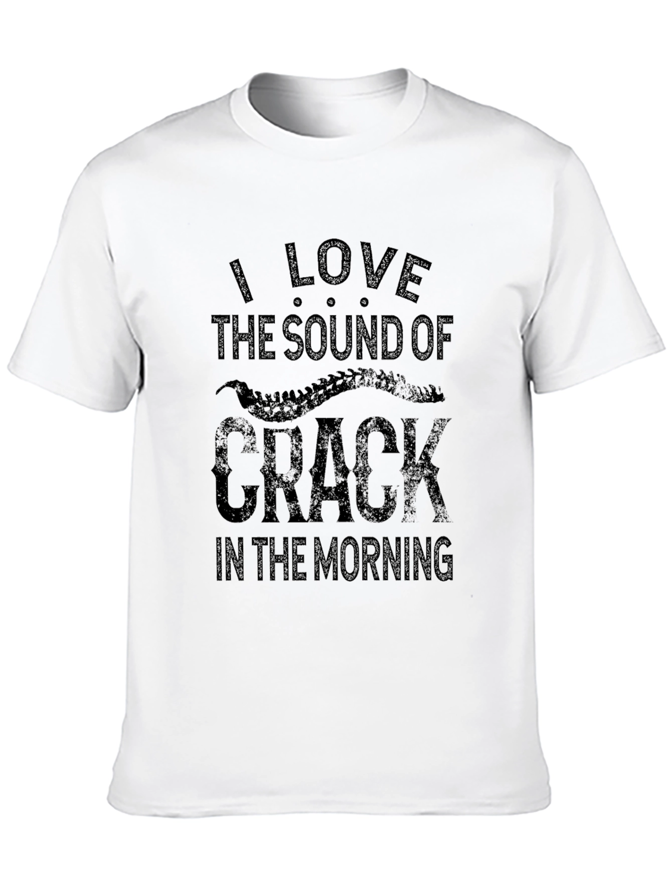 Black I Love the Sound of Crack T-Shirt view 10