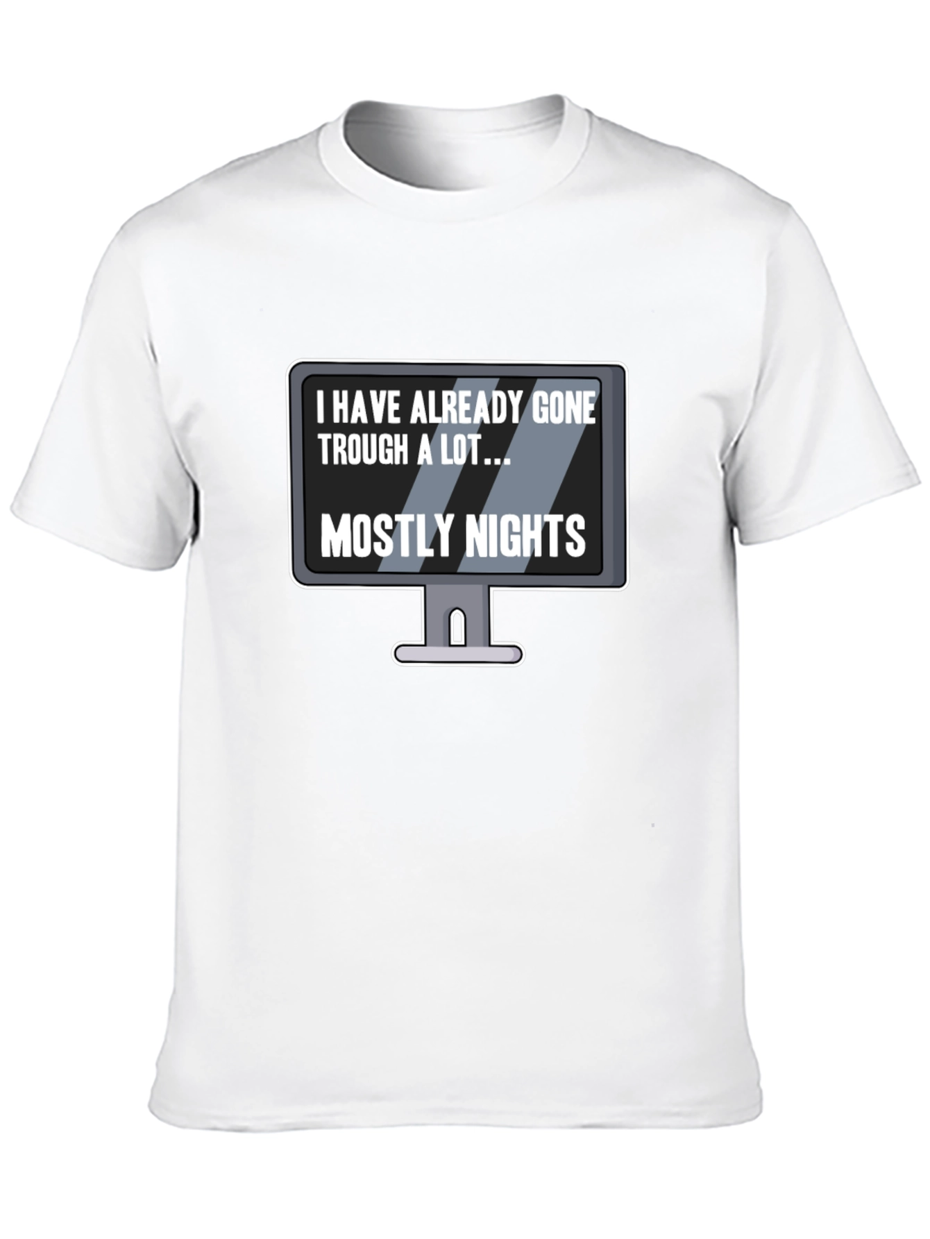 Black Humorous Graphic T-Shirt - I Have Already Gone Through a Lot... view 10