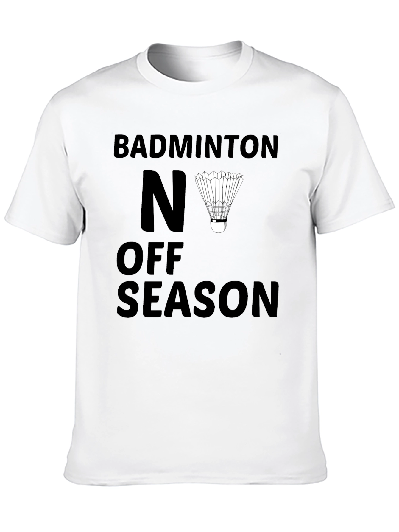 Black Badminton No Off Season Graphic T-Shirt view 10
