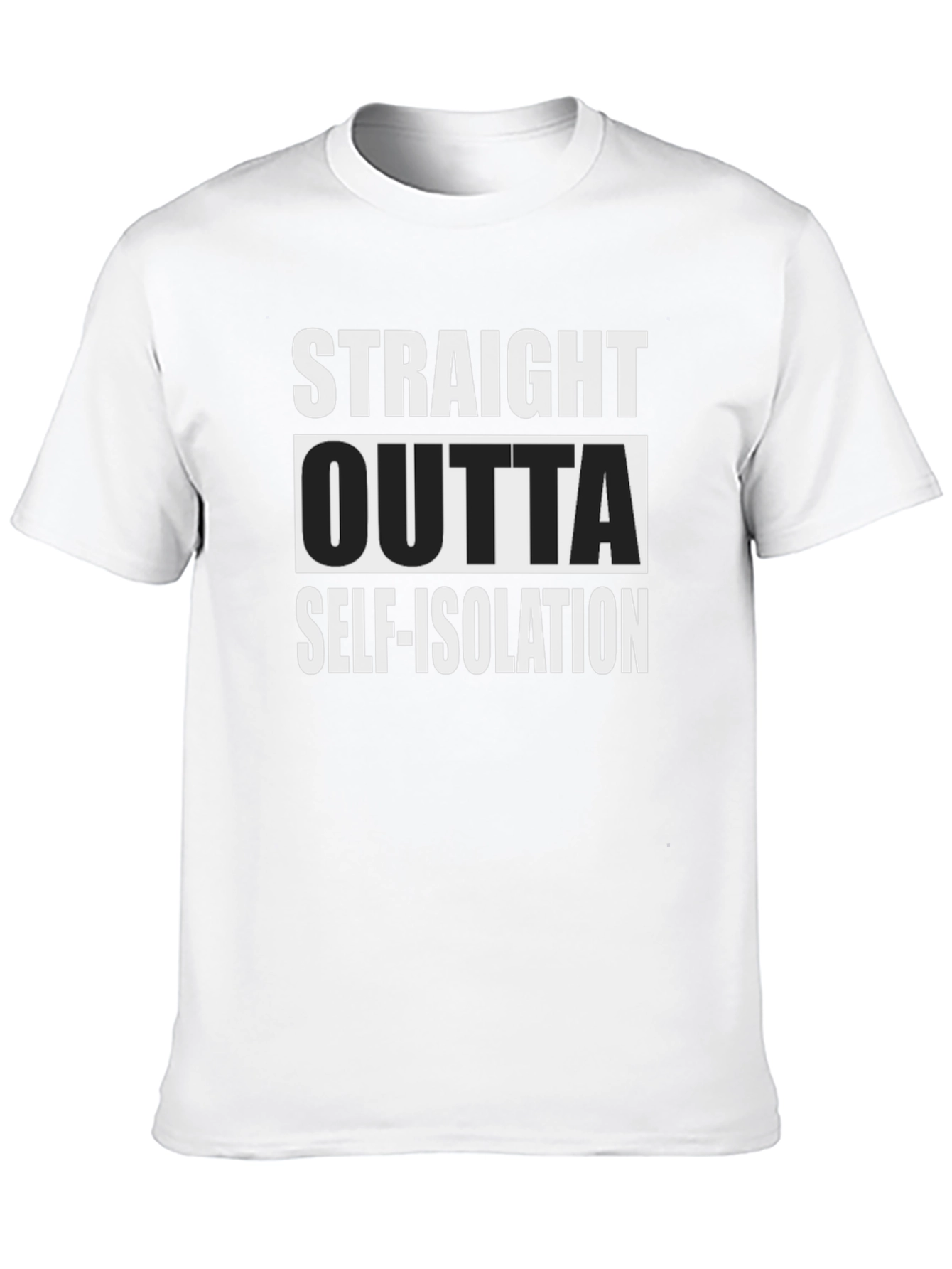 Black Straight Outta Self-Isolation T-Shirt view 10