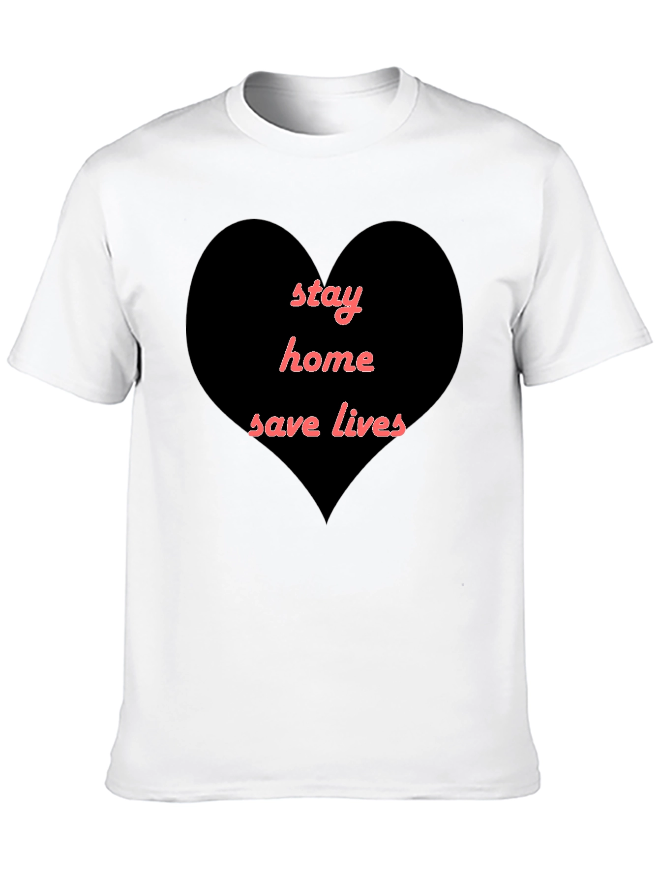 Stay Home Save Lives Heart T-Shirt - Black - 10