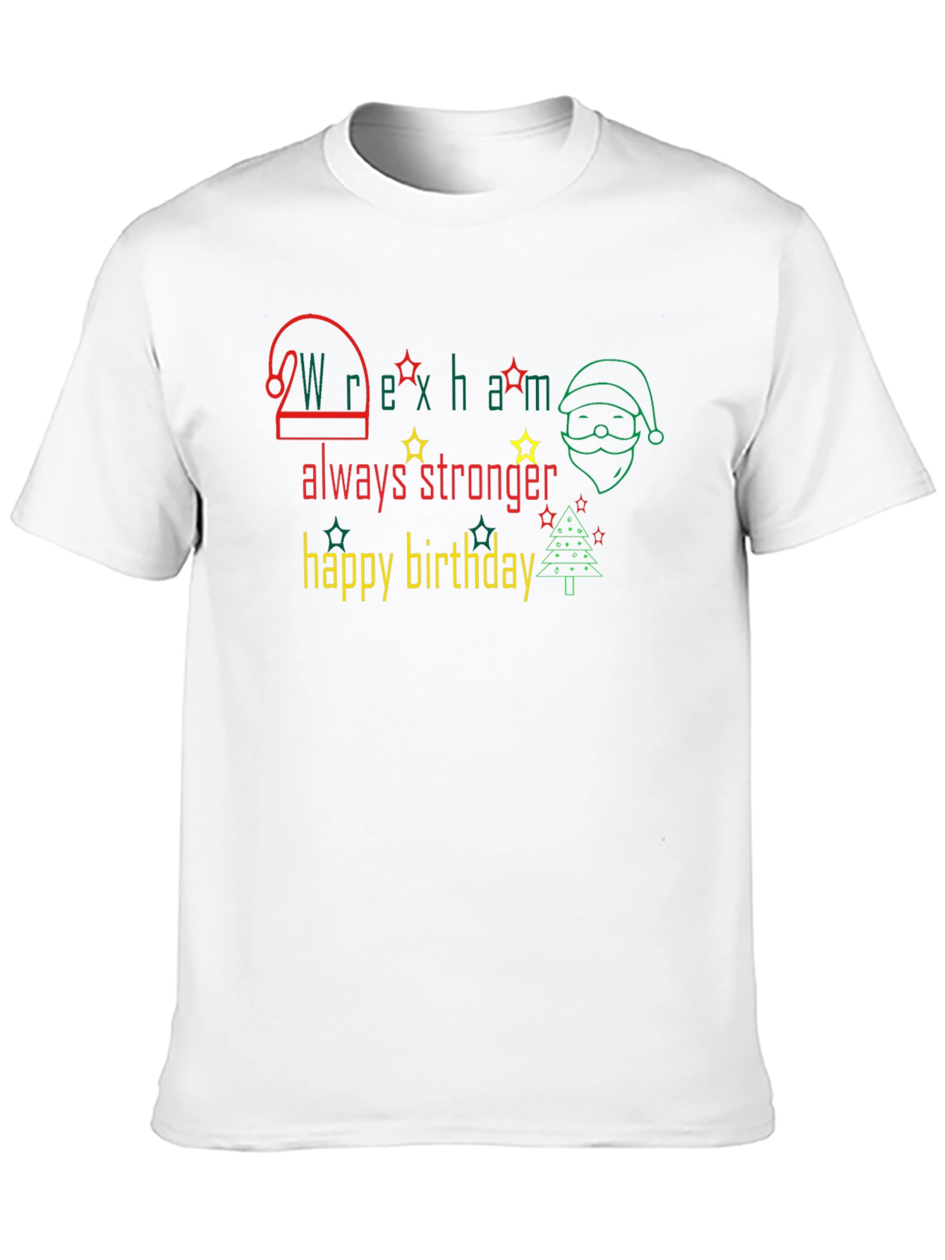 Wrexham Always Stronger Happy Birthday T-Shirt - 10