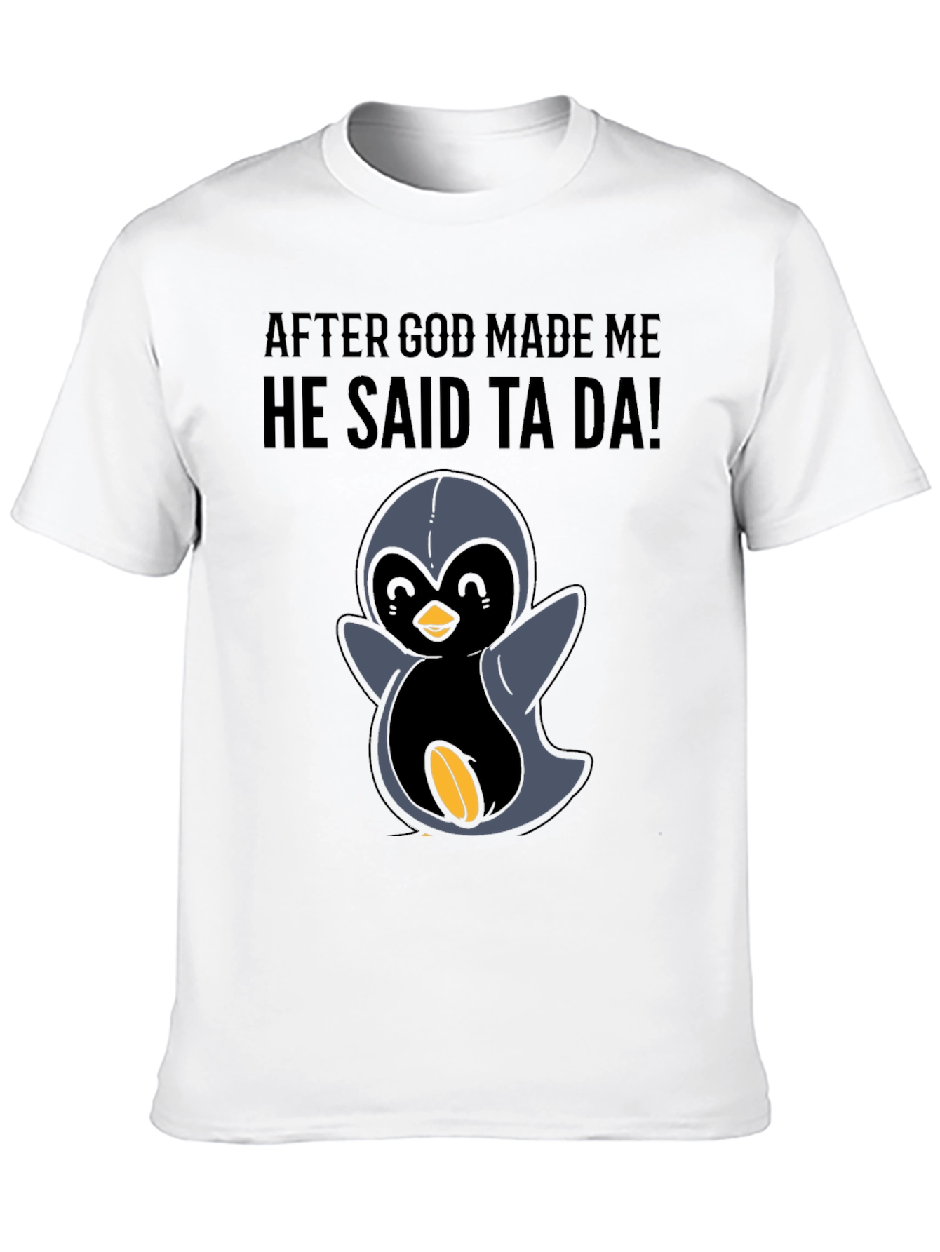 Black Funny Penguin T-Shirt - 'After God Made Me' view 10