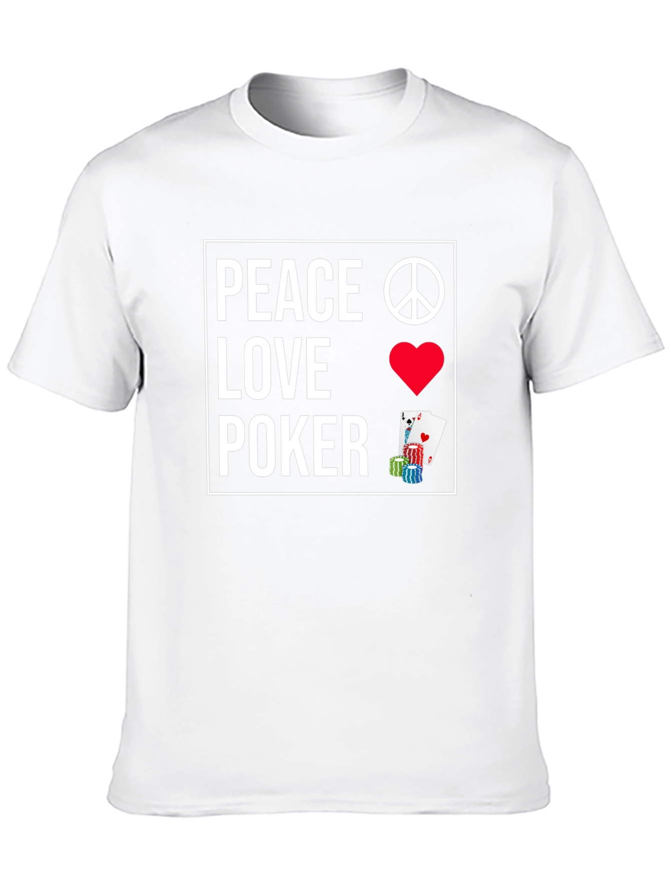 Peace Love Poker T-Shirt - Casino Game Night Apparel - 10