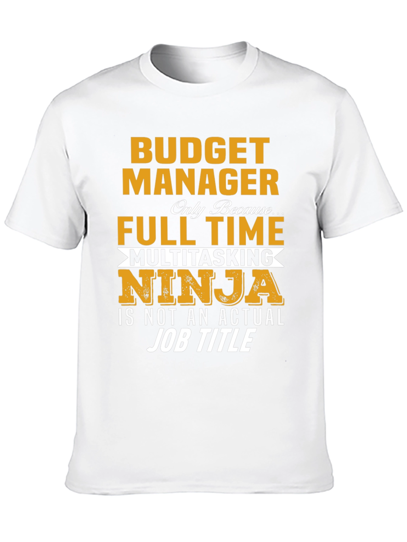 Black Budget Manager T-Shirt - Full Time Multitasking Ninja view 10