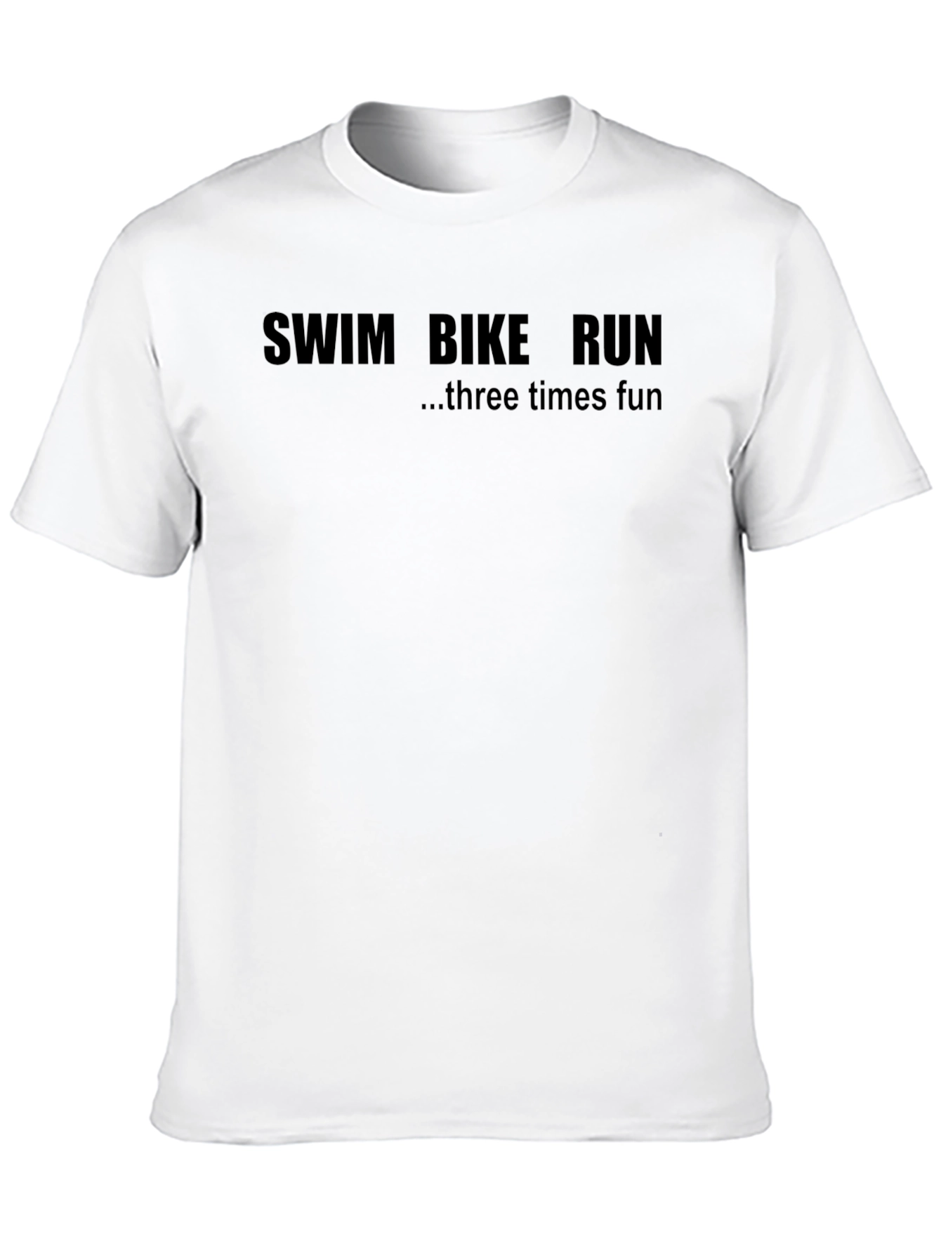 Black Swim Bike Run T-Shirt - Three Times Fun Triathlon Tee view 10