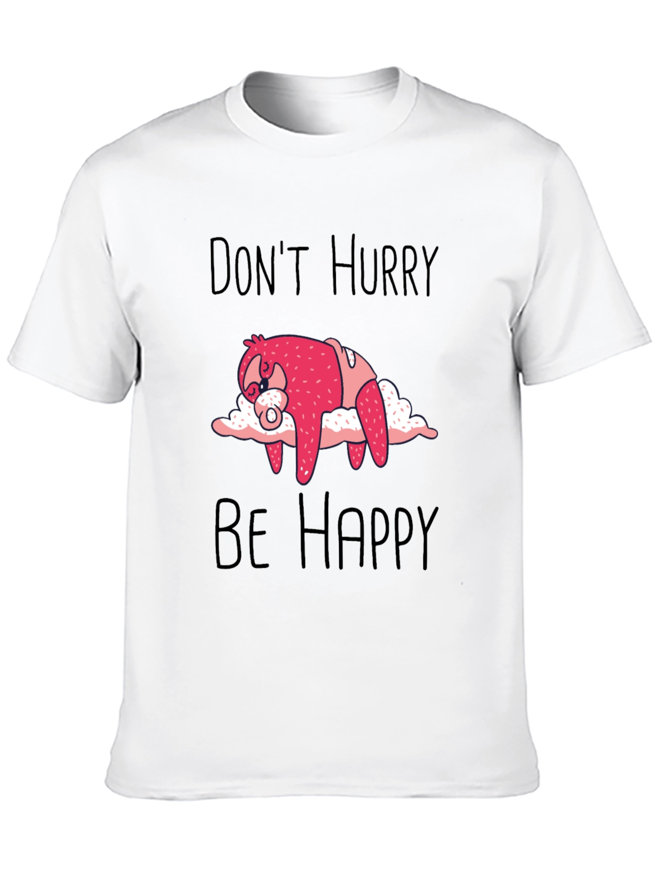 Black Don't Hurry Be Happy Sloth Graphic Tee view 10