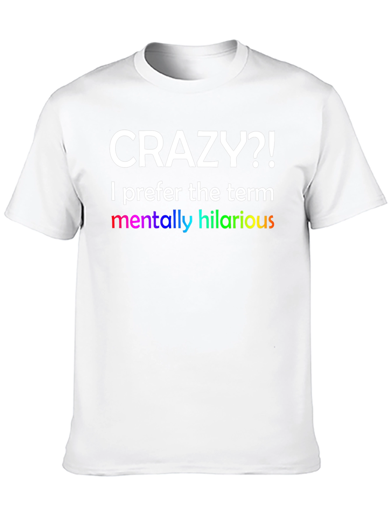 Black Crazy?! Hilarious Graphic Tee view 10