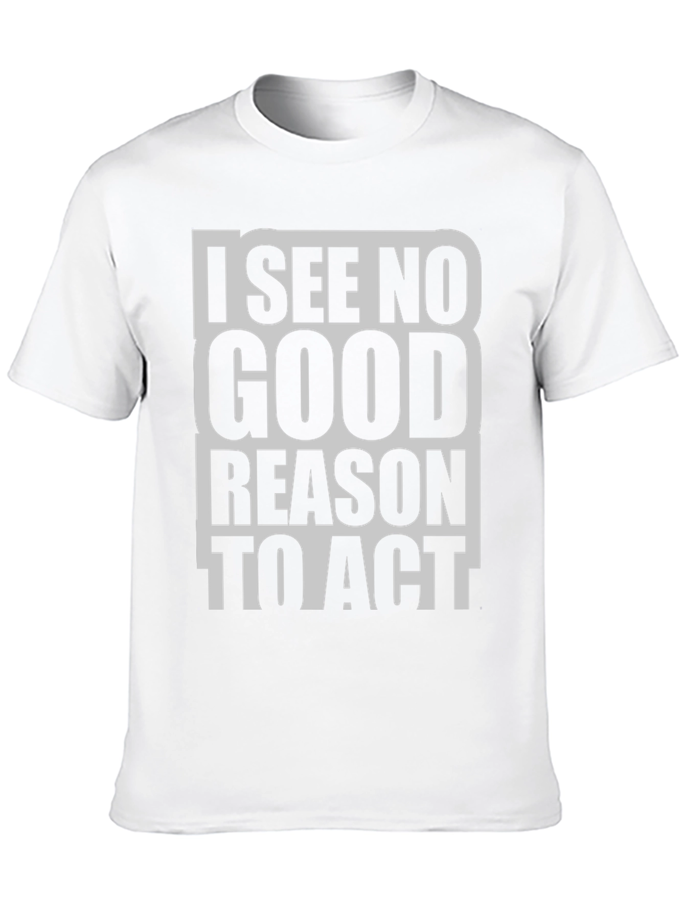 Black I See No Good Reason To Act Funny Graphic T-Shirt view 10