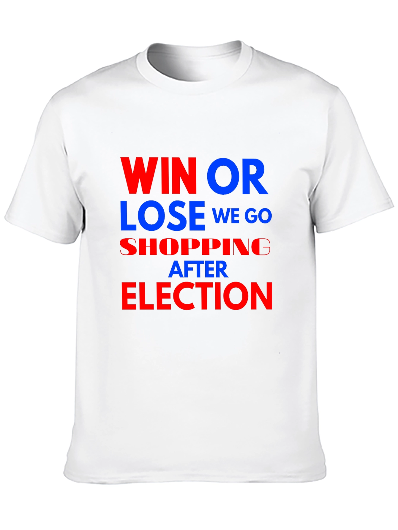 Black Win or Lose We Go Shopping After Election T-Shirt view 10