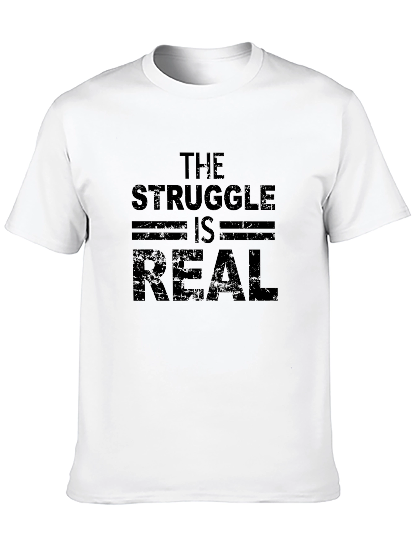The Struggle is Real Men's Black T-Shirt - 10