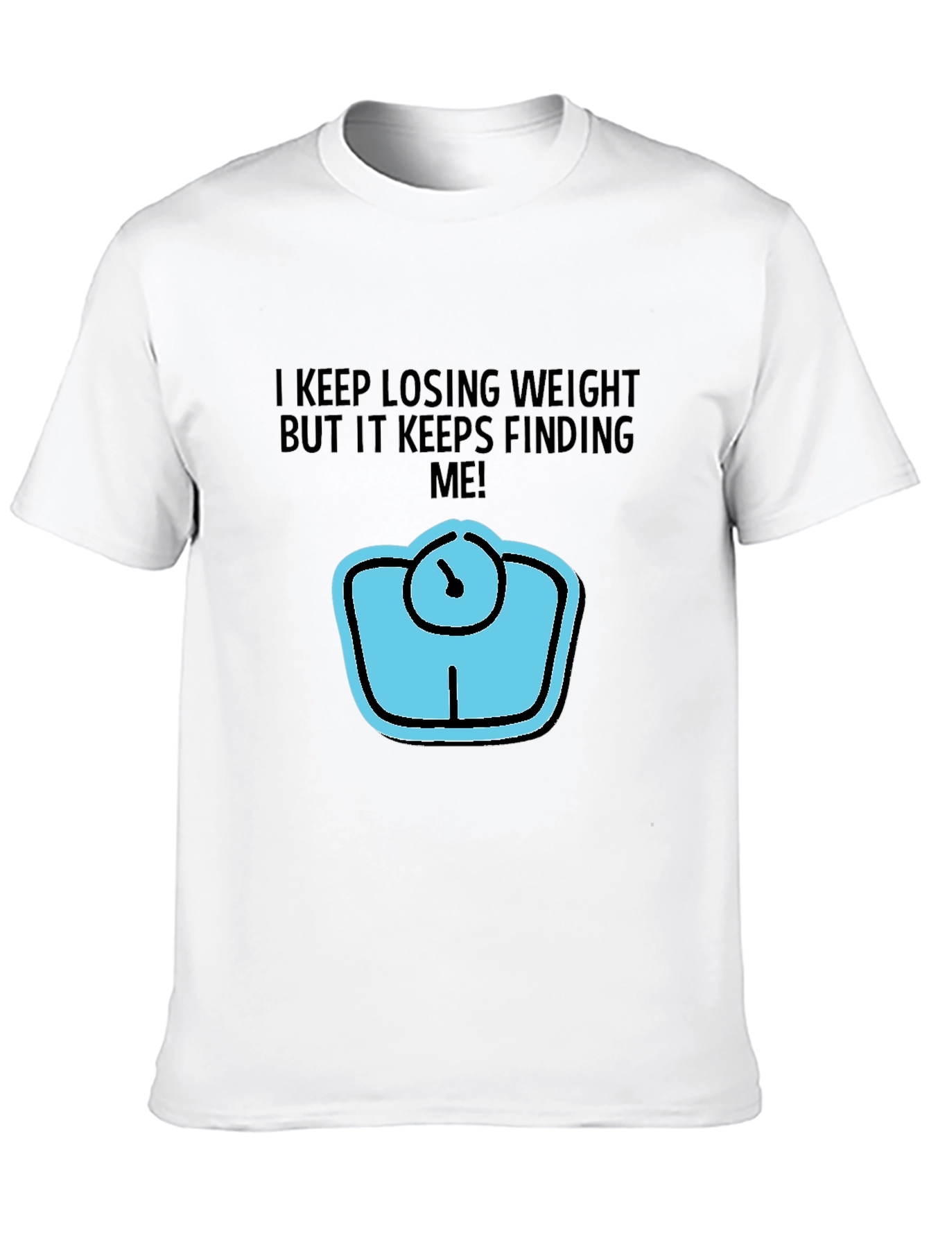 Black Humorous Weight Loss T-Shirt - I Keep Losing Weight! view 10