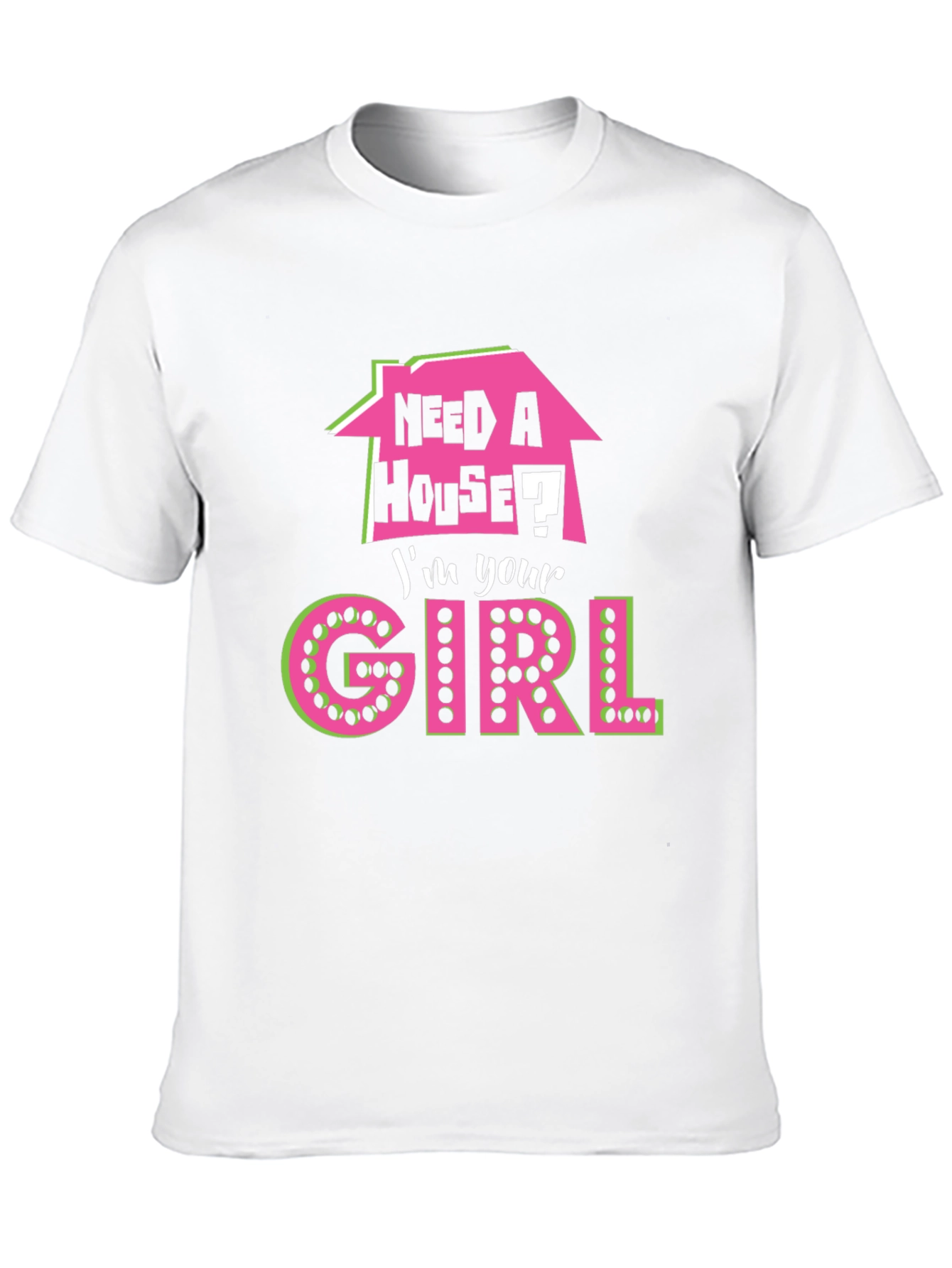 Black Need a House? I'm Your Girl T-Shirt view 10