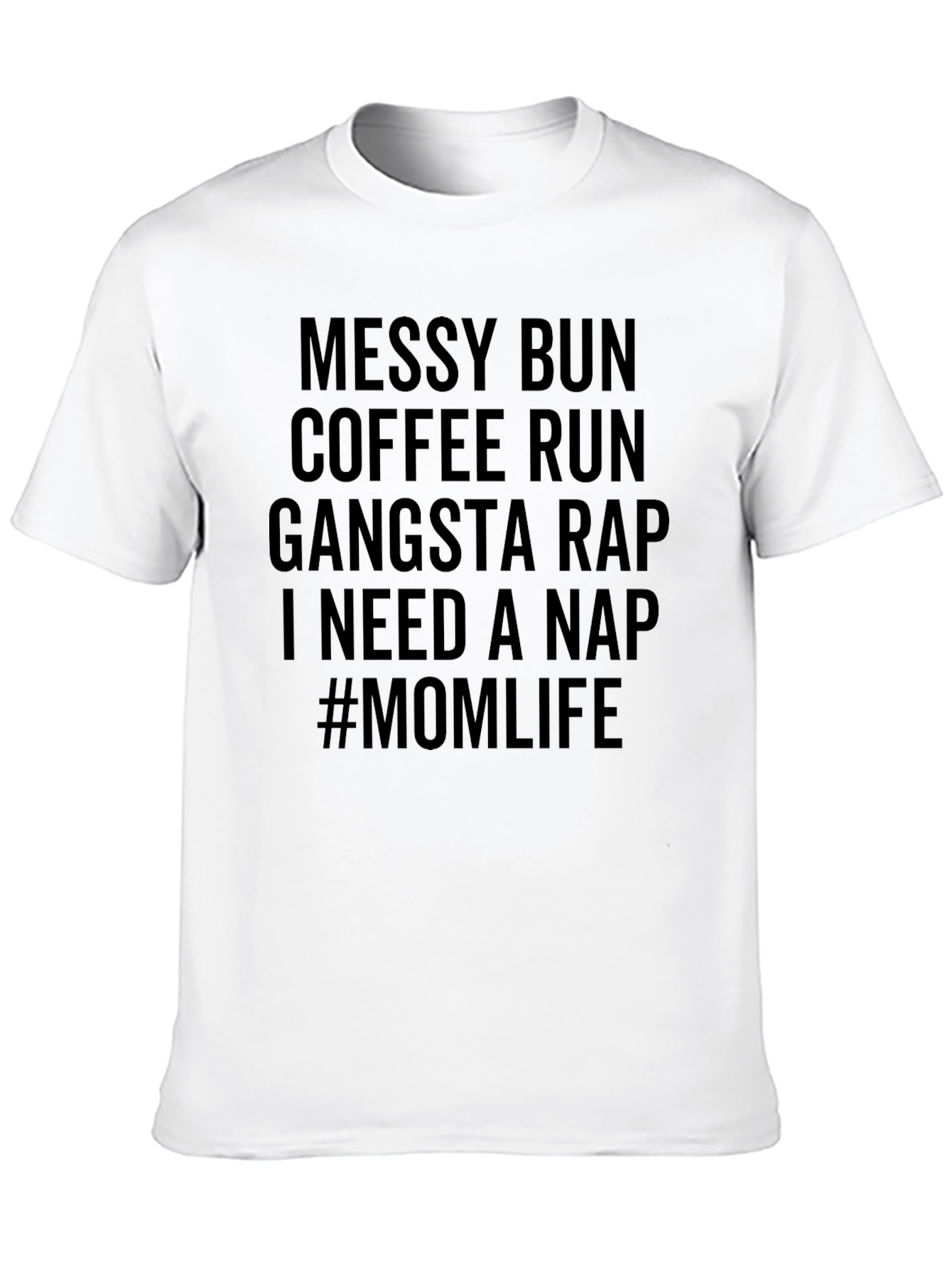 Black Messy Bun Mom Life T-Shirt - Funny Graphic Tee view 10