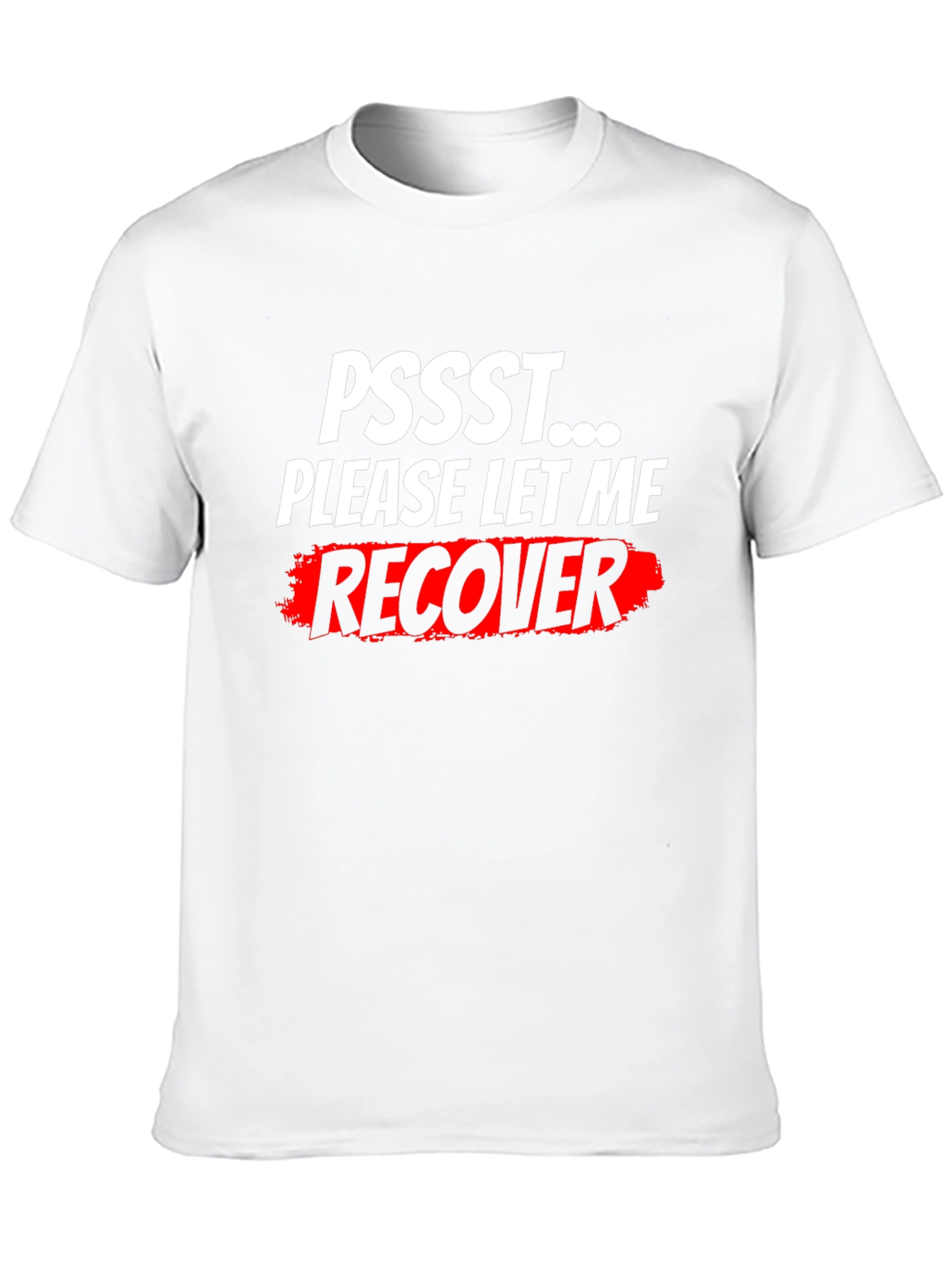 Black Pssst... Please Let Me Recover T-Shirt - Funny Slogan Tee view 10