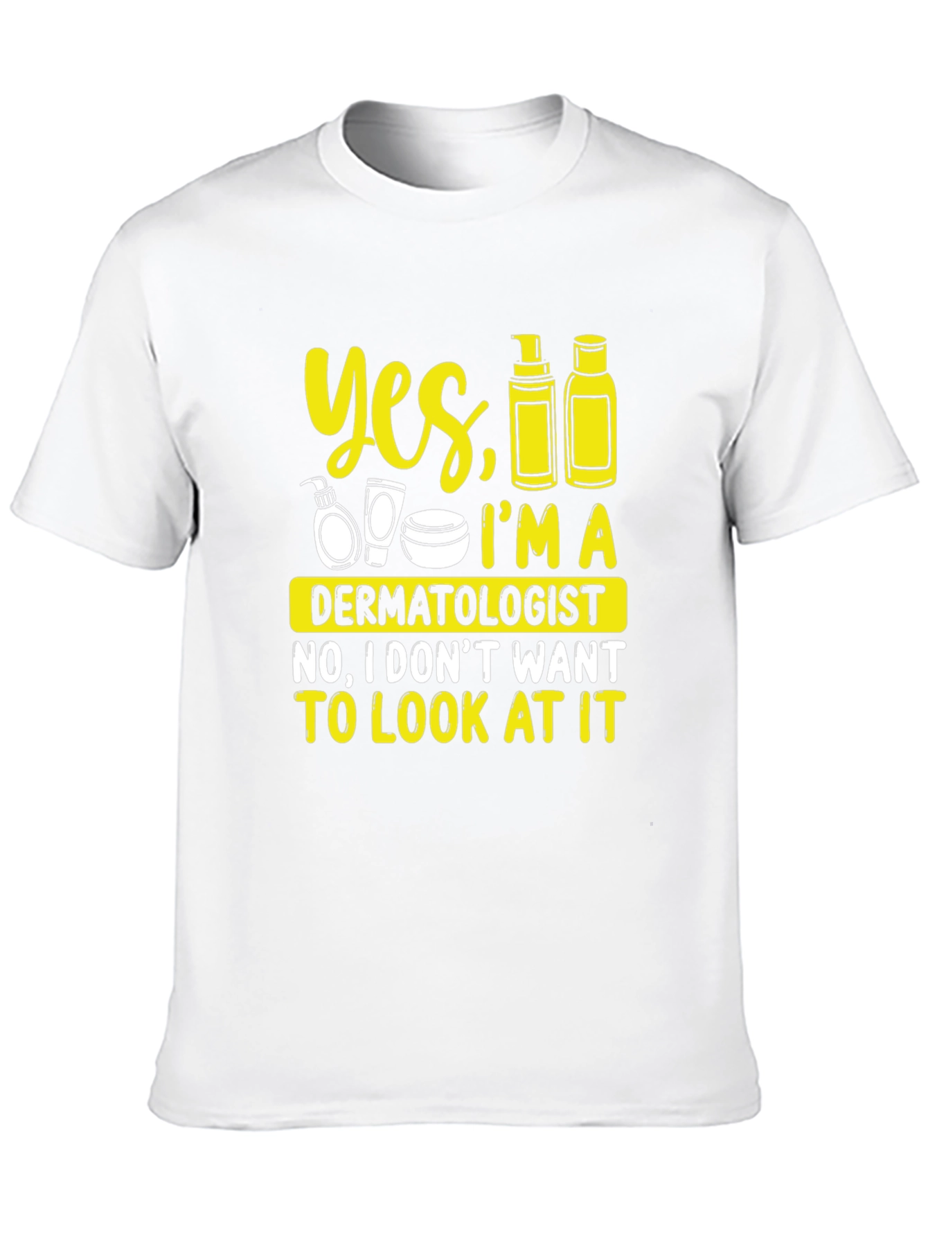 Black Dermatologist Humor Graphic Tee - 'Yes, I'm A Dermatologist' T-Shirt view 10