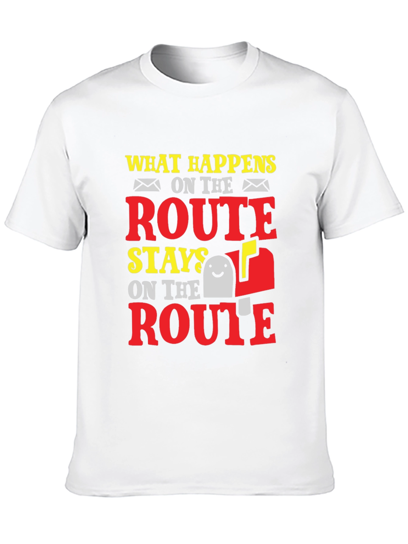 Black Funny Mail Carrier T-Shirt: What Happens on Route view 10