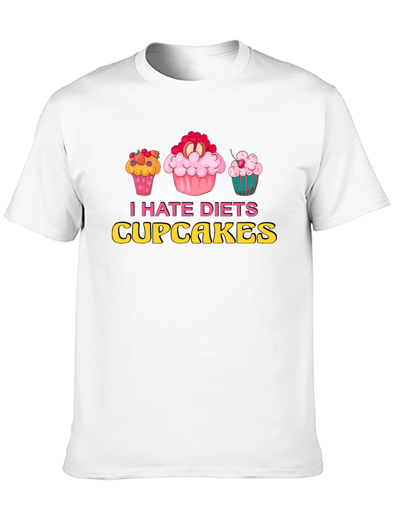 Black I Hate Diets Cupcakes Graphic T-Shirt view 10