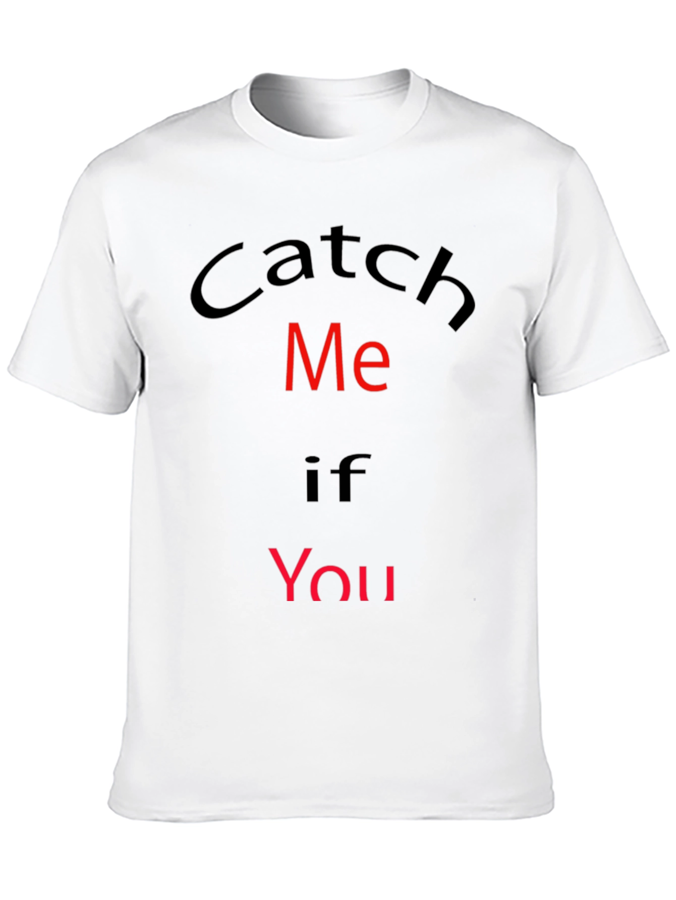 Black Catch Me If You Can Graphic T-Shirt view 10