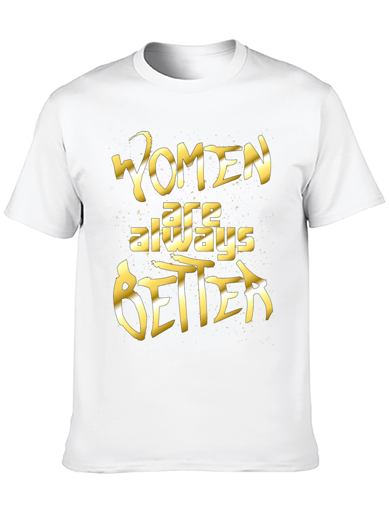 Black Women Are Always Better Graphic Tee view 10
