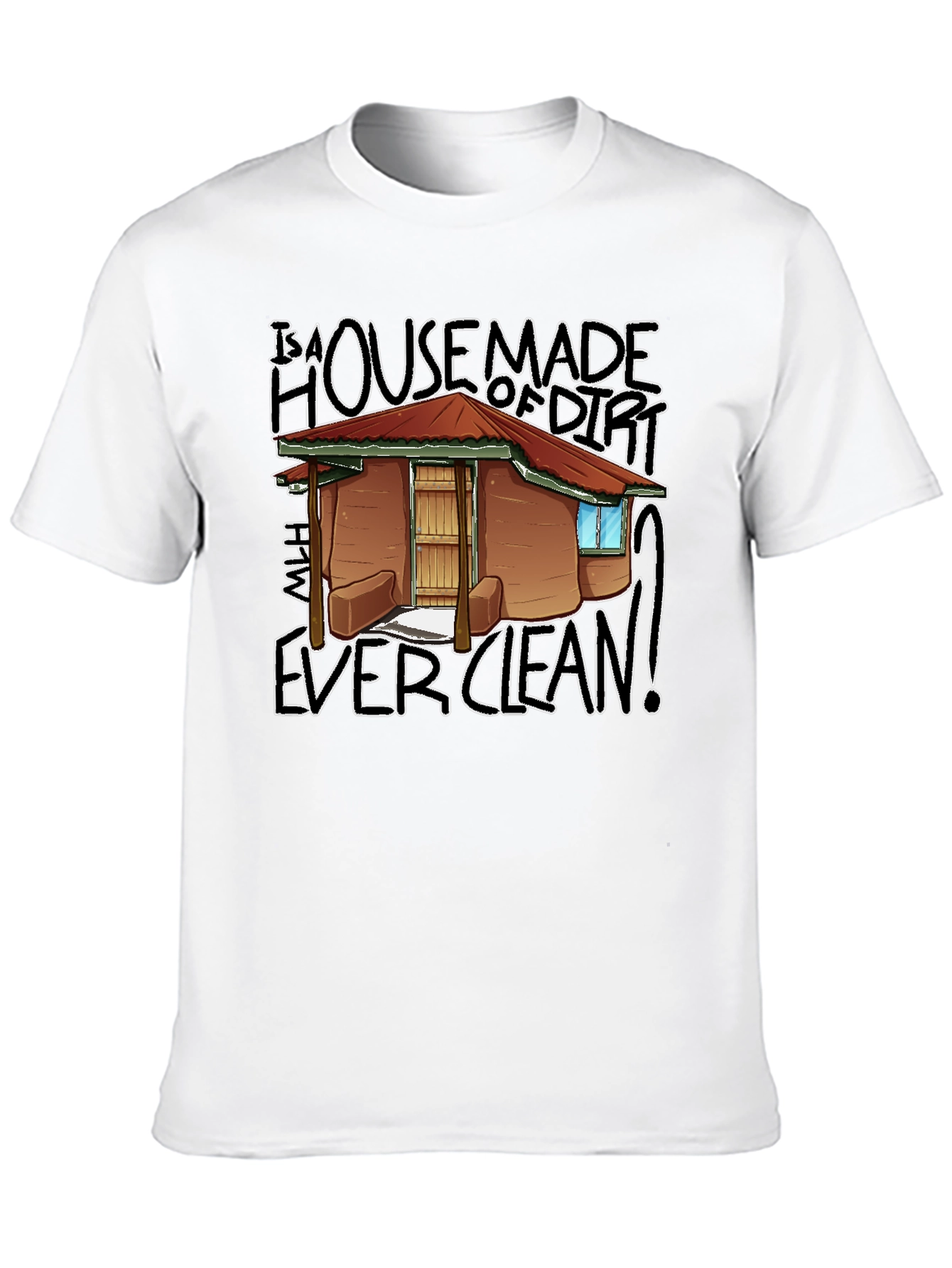 Black House Made Of Dirt Shirt view 10