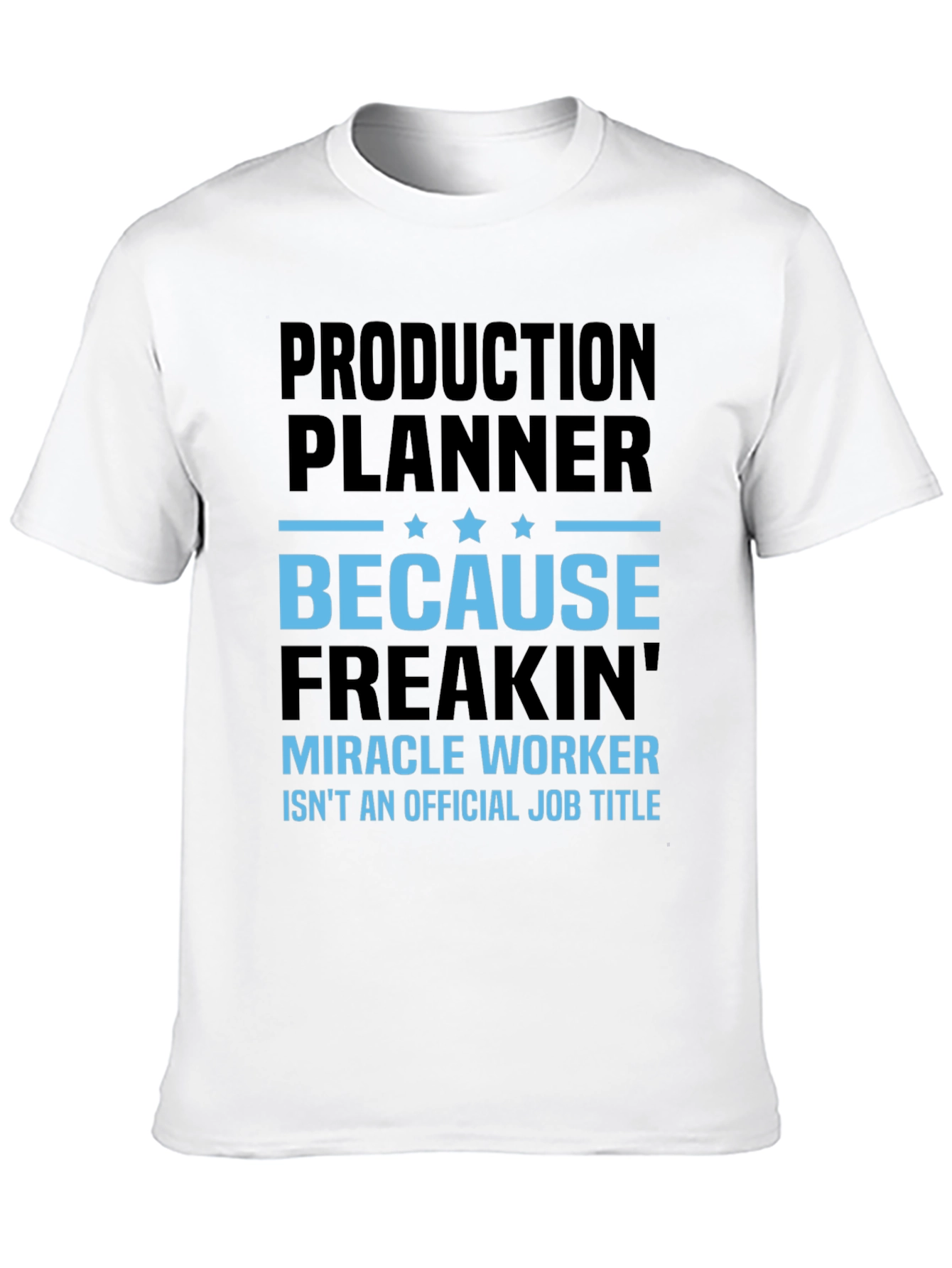 Black Production Planner Miracle Worker T-Shirt view 10