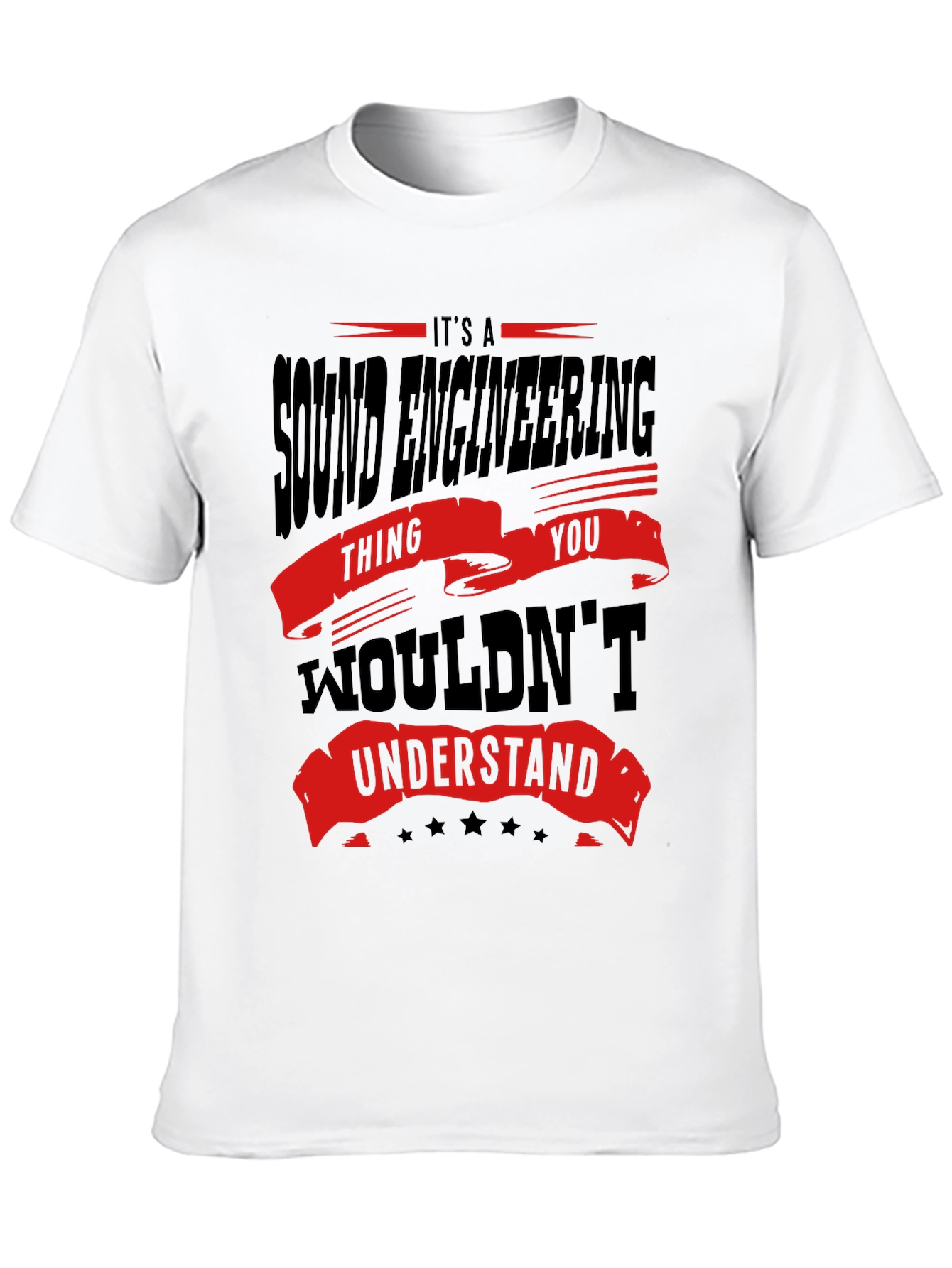 Black Sound Engineering T-Shirt - You Wouldn't Understand Funny Tee view 10