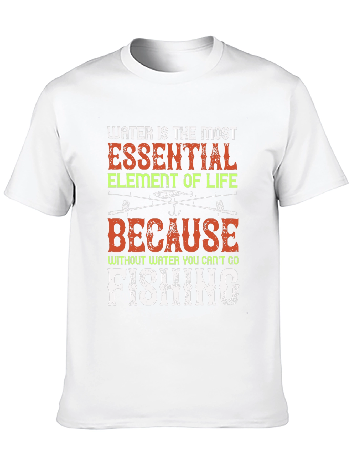 Funny Fishing T-Shirt - Water is Essential - 10