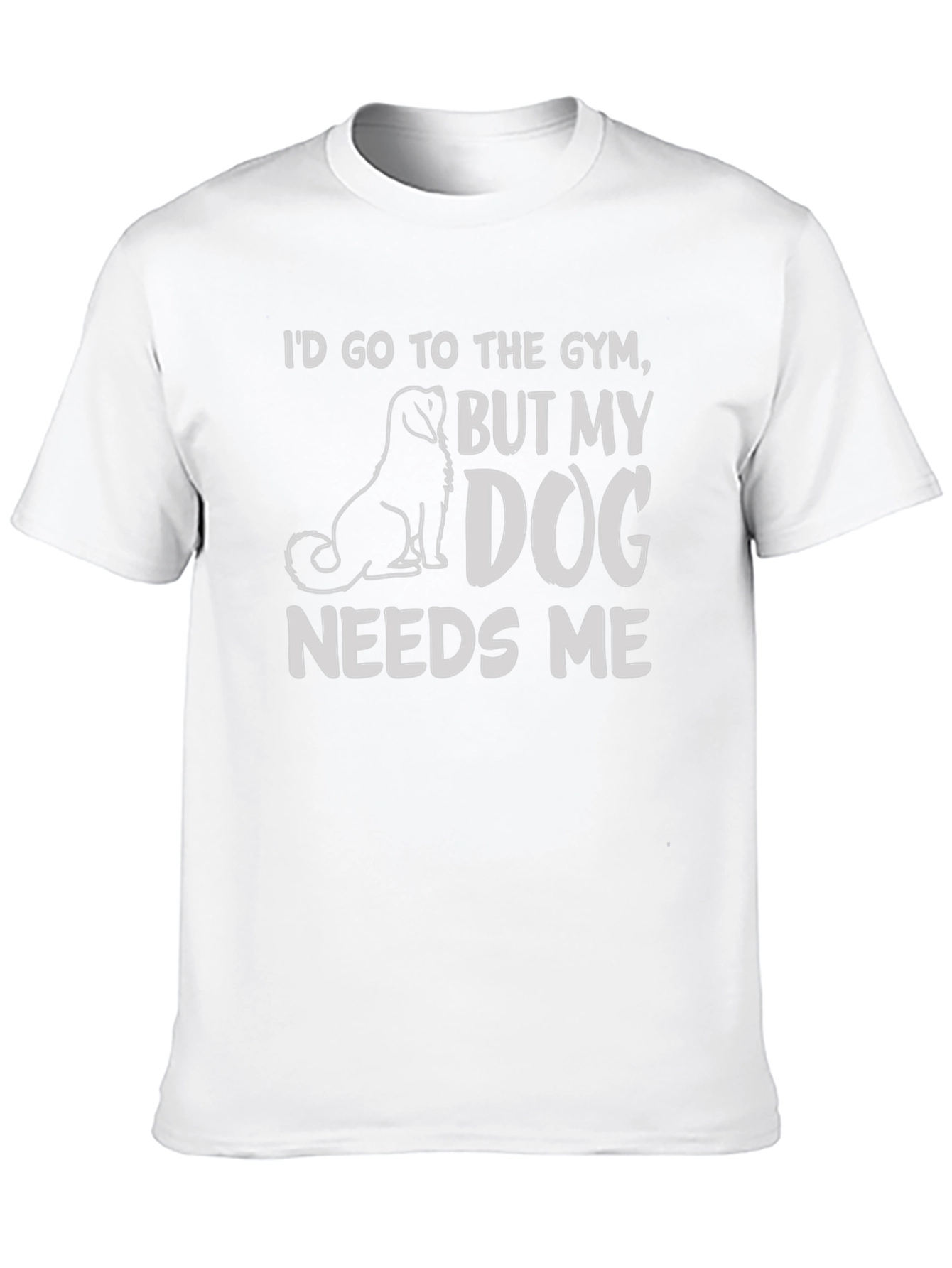Black Dog Needs Me T-Shirt - Gym Humor Tee view 10