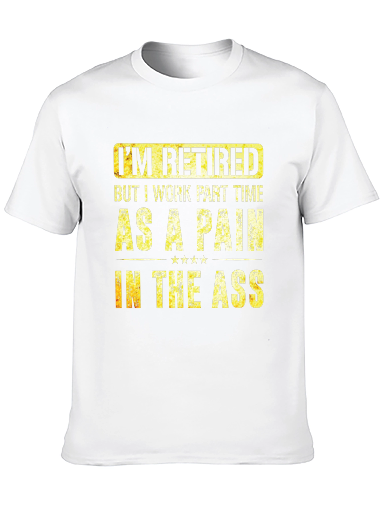 Black Retired Pain in the Ass Graphic T-Shirt view 10