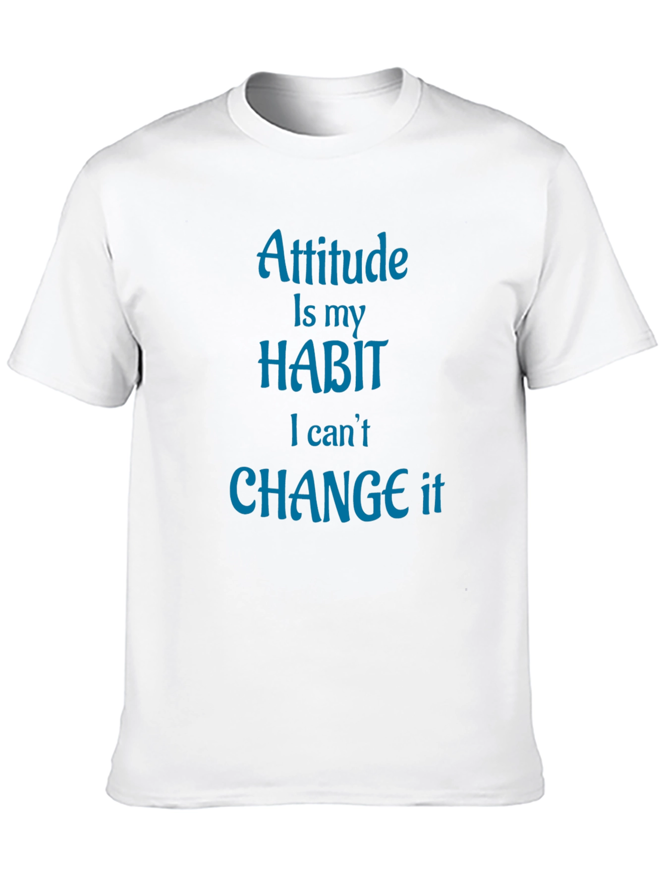 Black Attitude is My Habit T-Shirt - Novelty Graphic Tee view 10