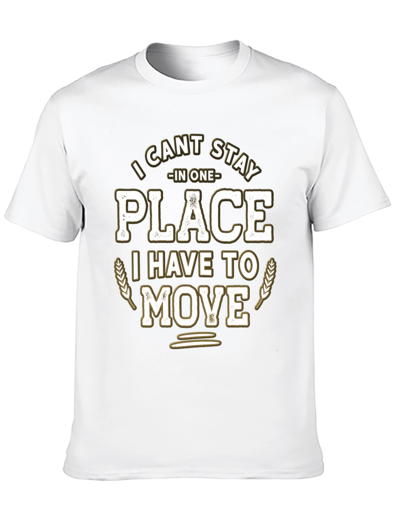 Black Funny "I Can't Stay in One Place" Graphic T-Shirt view 10