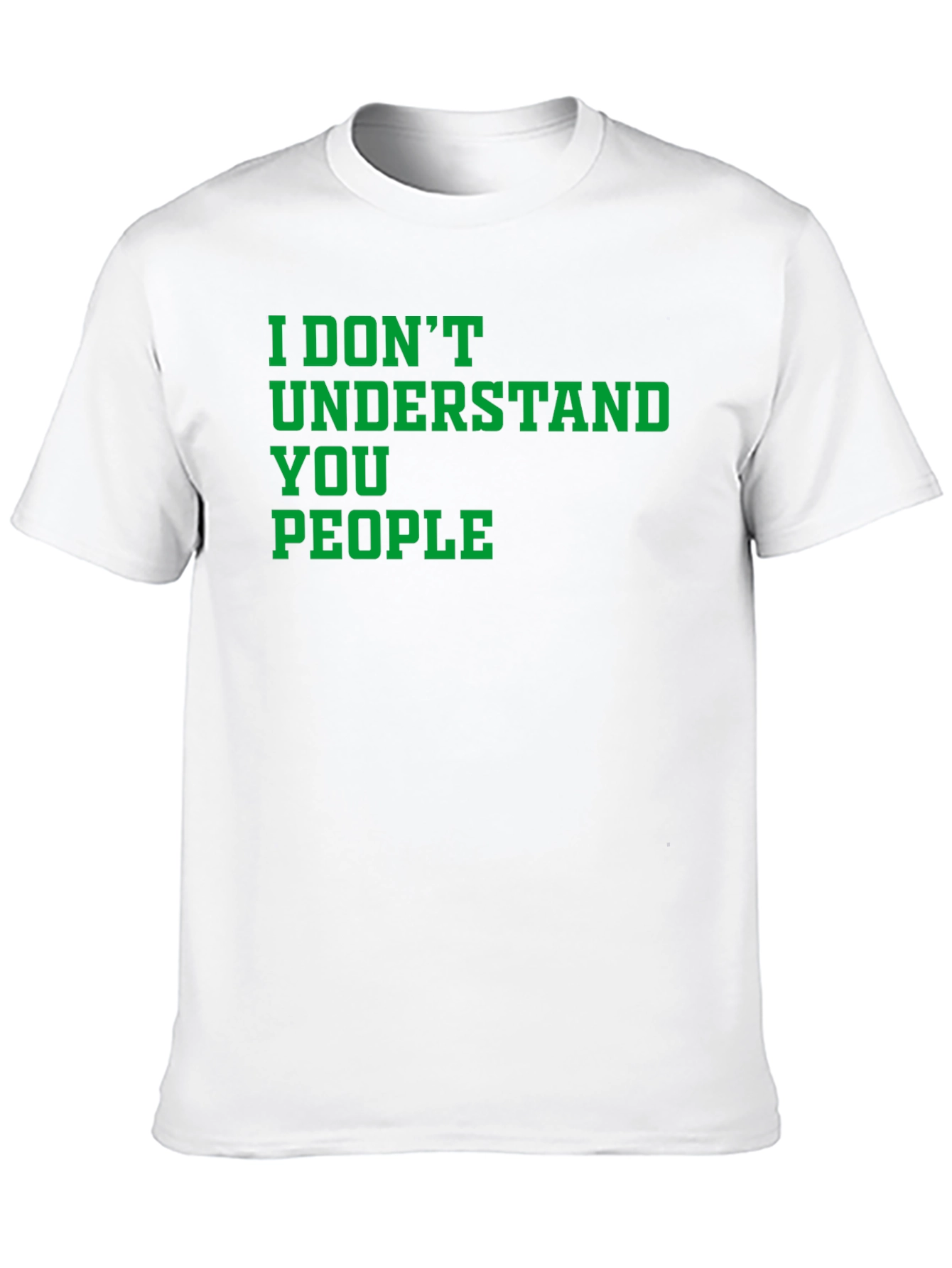 Black I Don't Understand You People Graphic Tee view 10