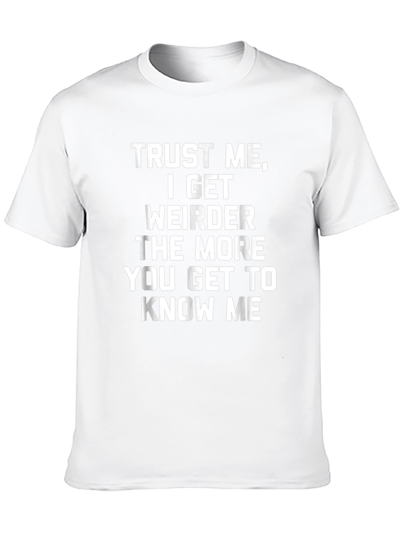 Black Trust Me I Get Weirder T-Shirt view 10