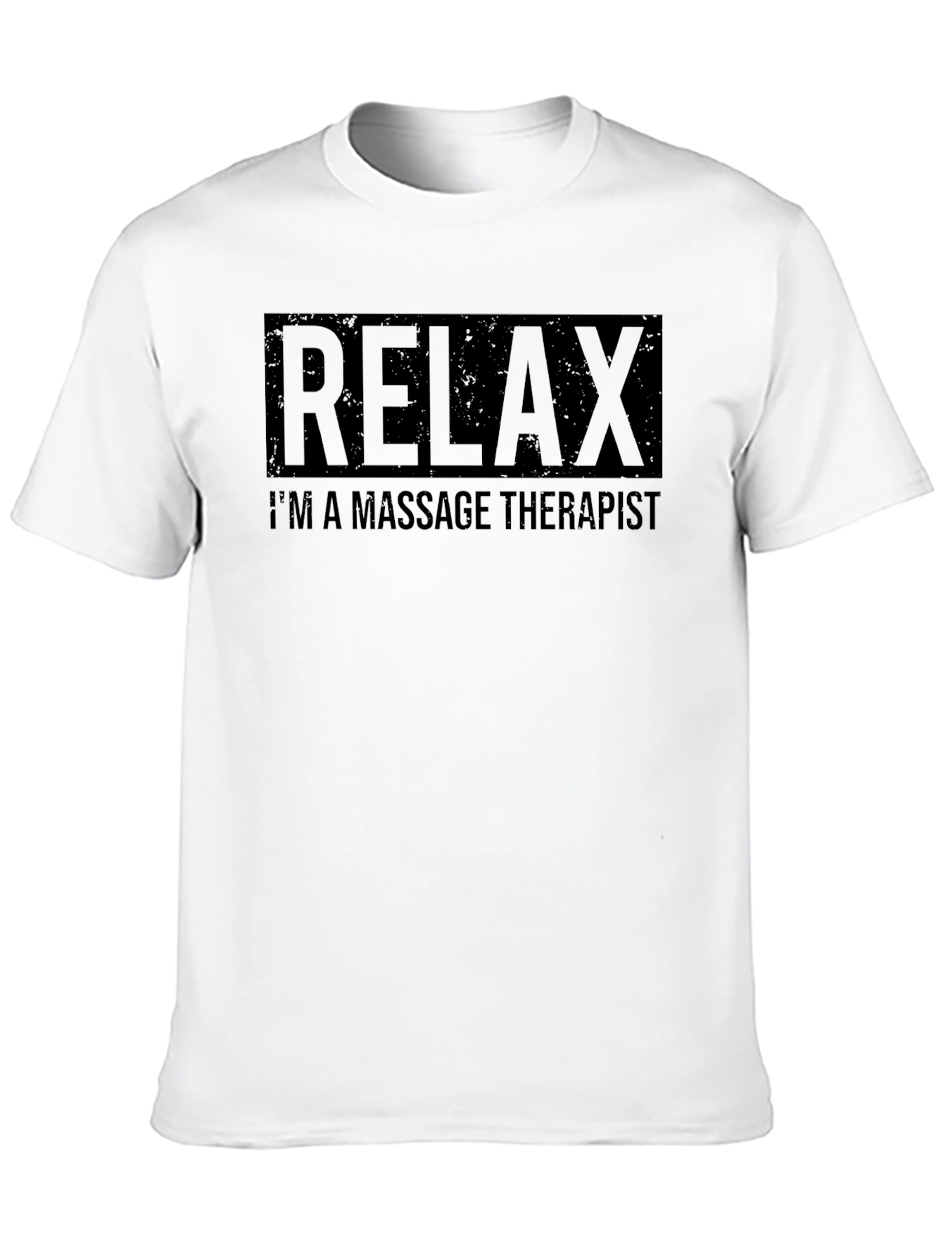 Black Relax, I'm a Massage Therapist T-Shirt view 10