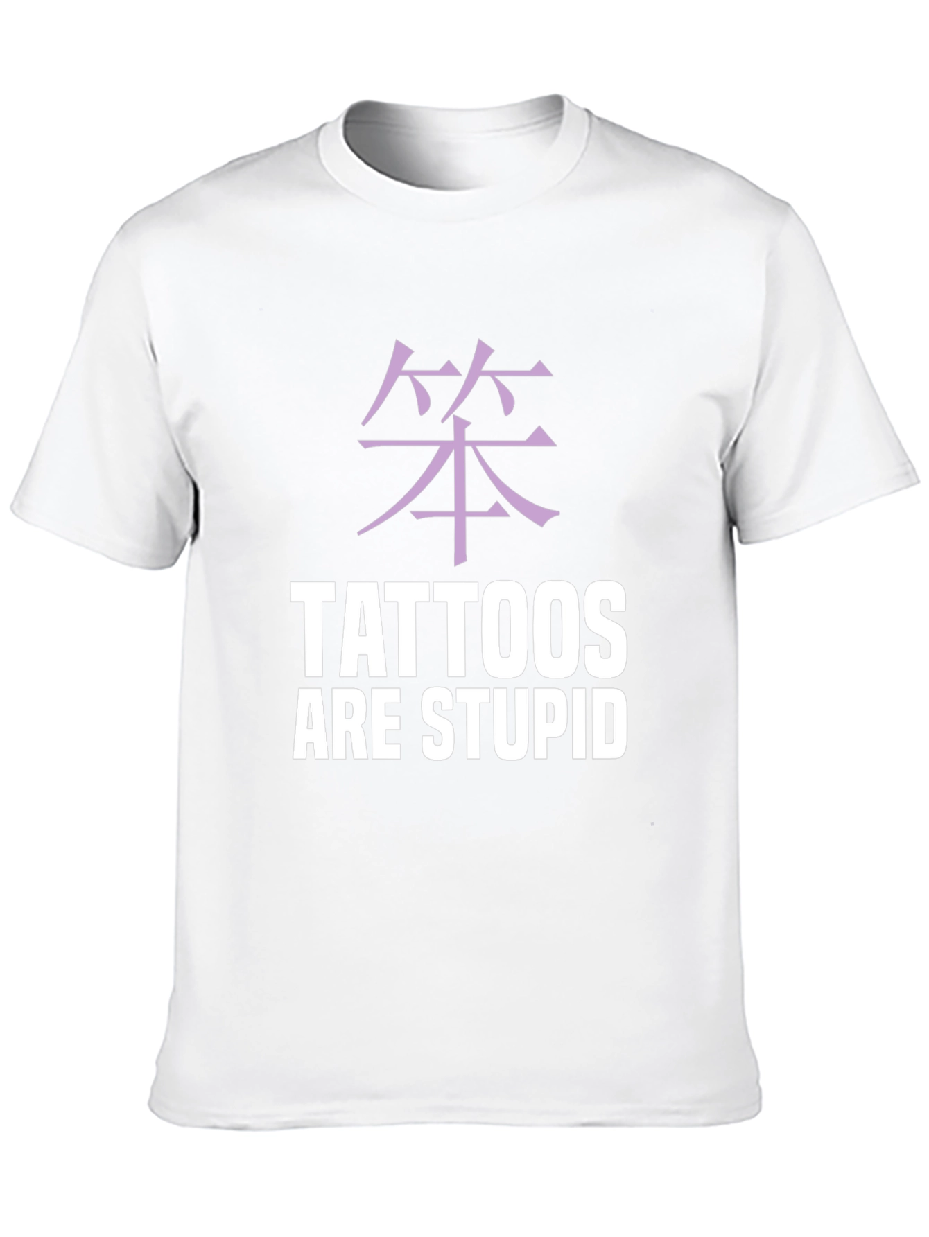 Black Tattoos Are Stupid Graphic Tee - Anti-Tattoo Statement Shirt view 10