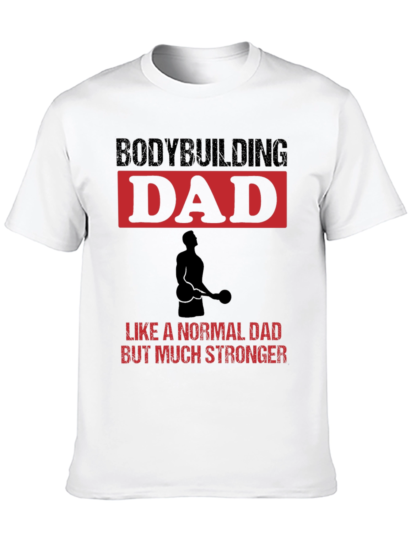 Black Bodybuilding Dad T-Shirt - Stronger Than Normal! view 10