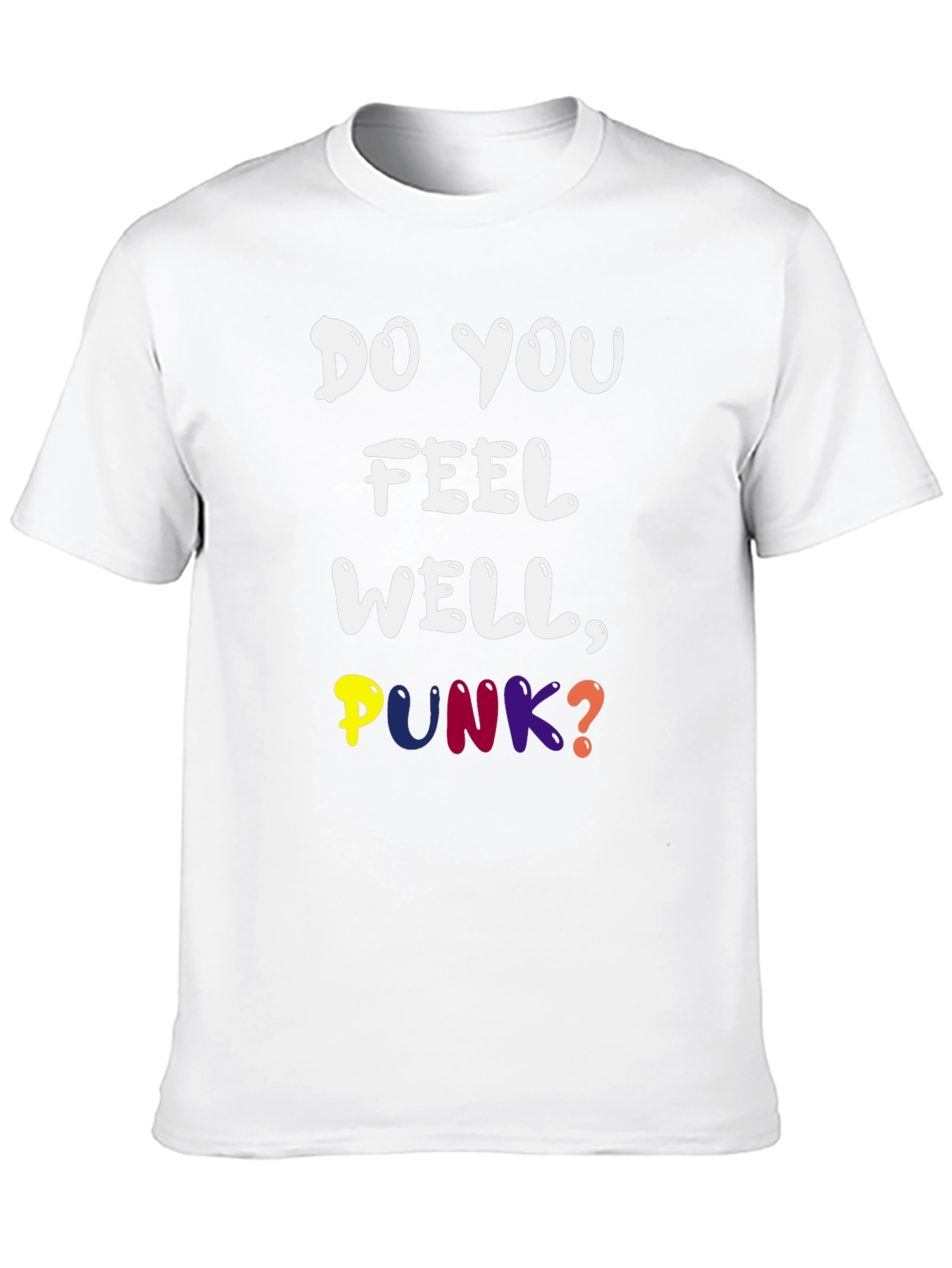 Black Do You Feel Well, Punk? Graphic Tee view 10