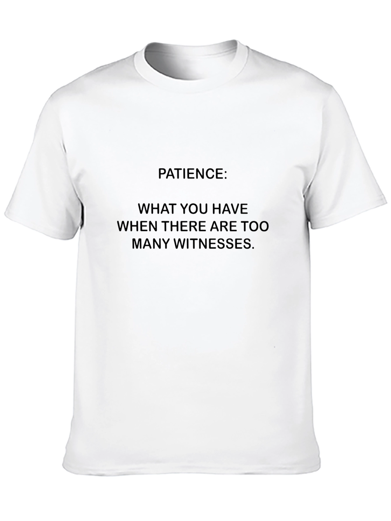 Black Patience Funny Graphic Tee - Men's Black Humor T-Shirt view 10