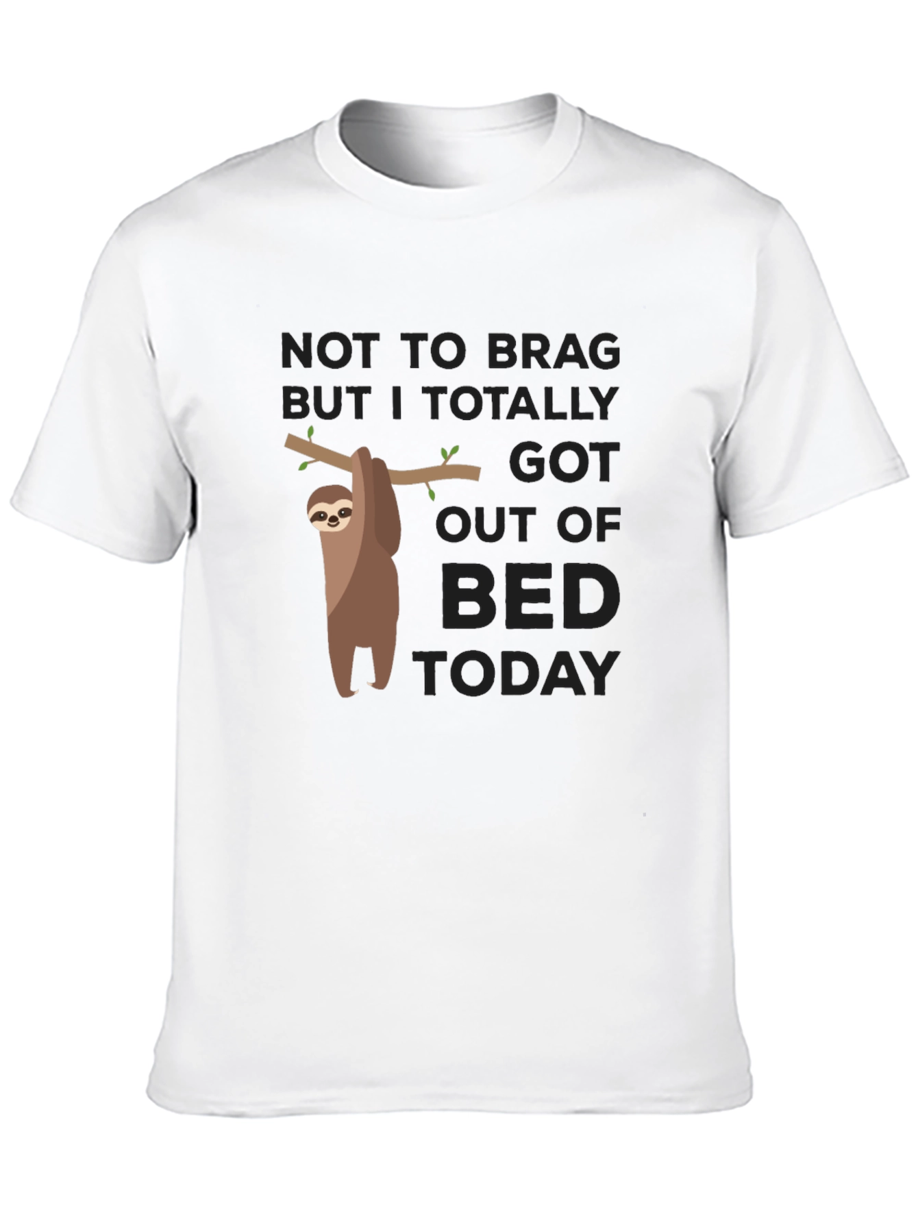 Black Funny Sloth Got Out Of Bed Today Black T-Shirt view 10