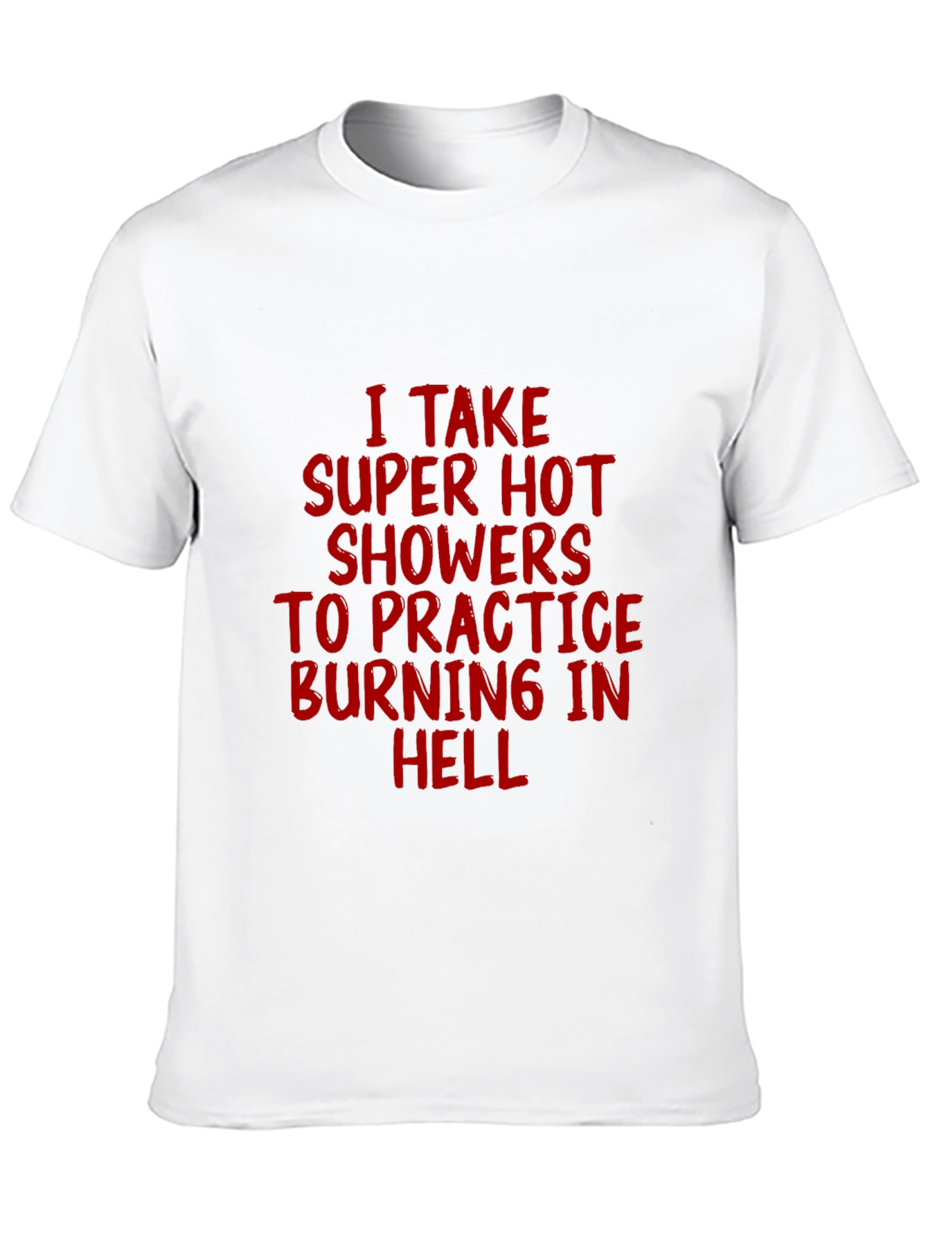 Black Super Hot Showers Burning in Hell T-Shirt view 10