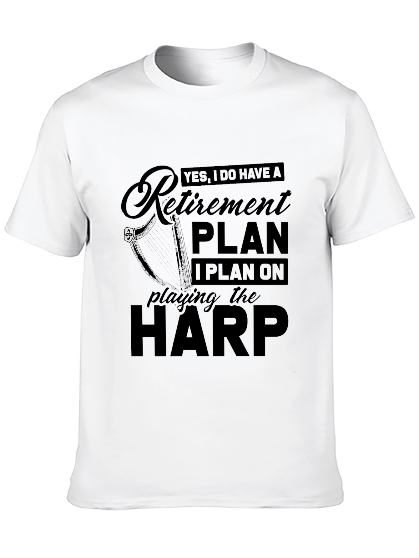 Black Retirement Plan Harp Player Black T-Shirt view 10