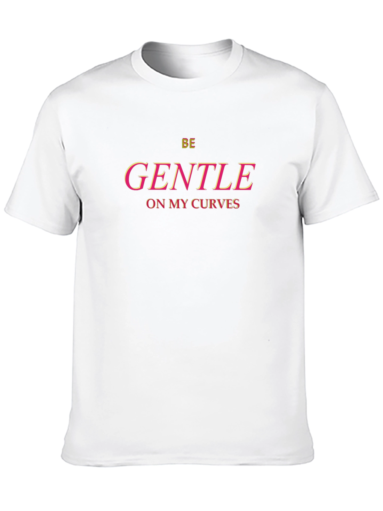 Black Be Gentle On My Curves Graphic Tee view 10