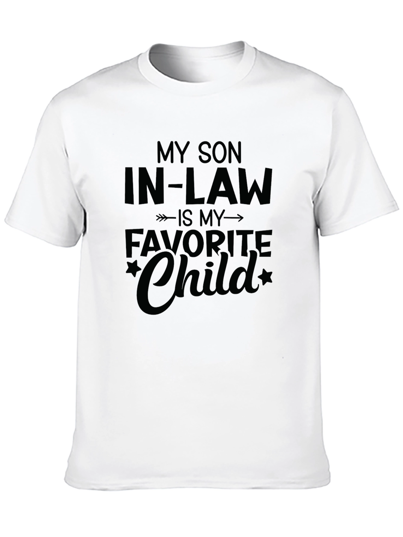 Black Funny Son-in-Law T-Shirt, Favorite Child Gift view 10