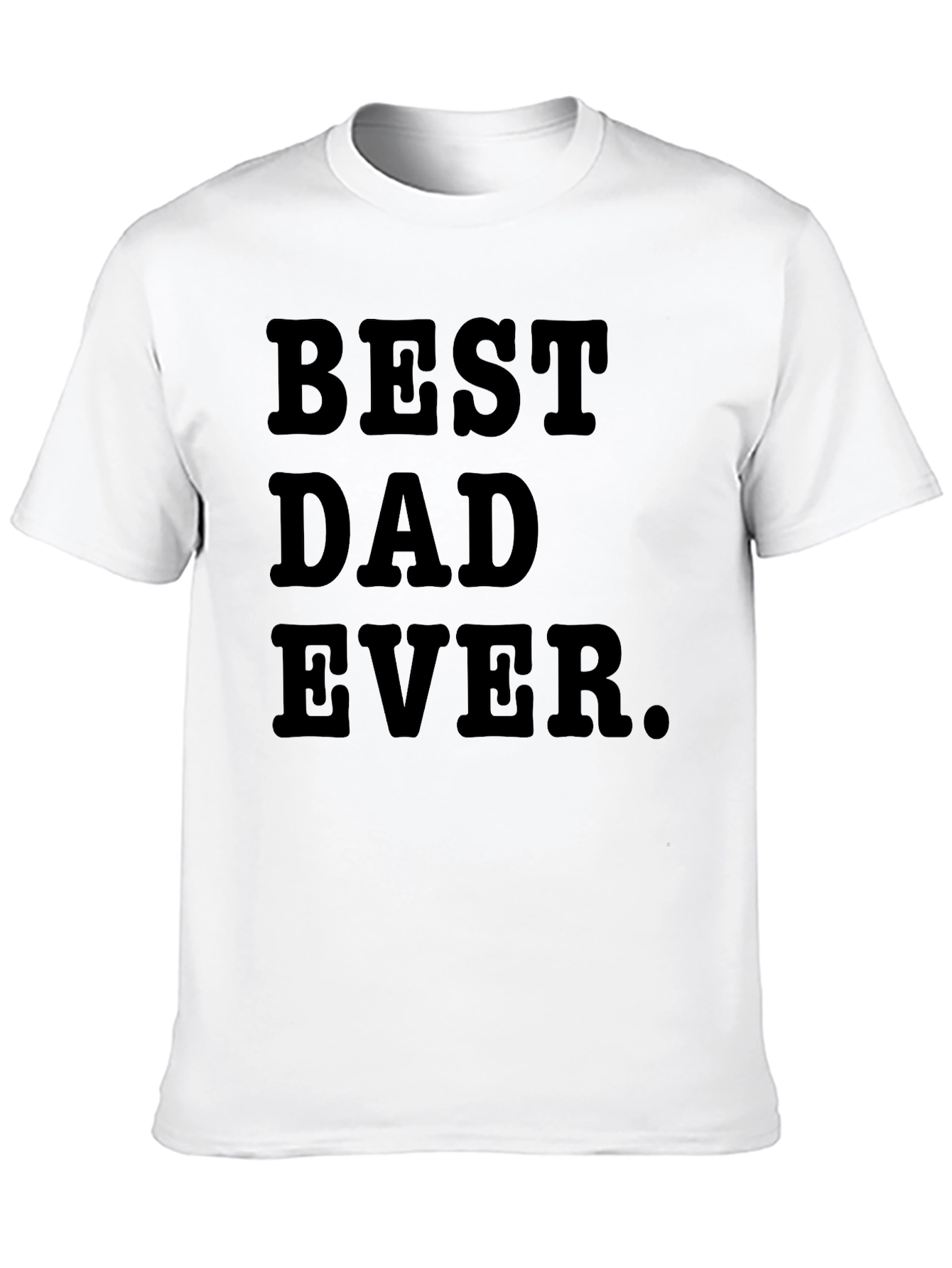 Black Best Dad Ever. Graphic T-Shirt view 10
