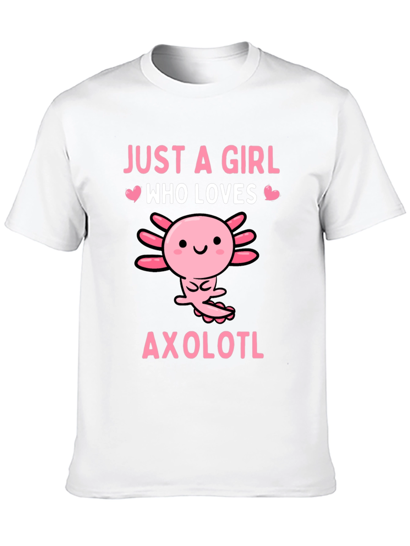 Black Just A Girl Who Loves Axolotls T-Shirt view 10