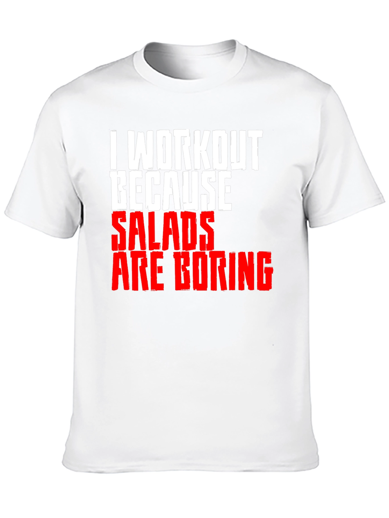 Black Workout Because Salads Are Boring T-Shirt view 10